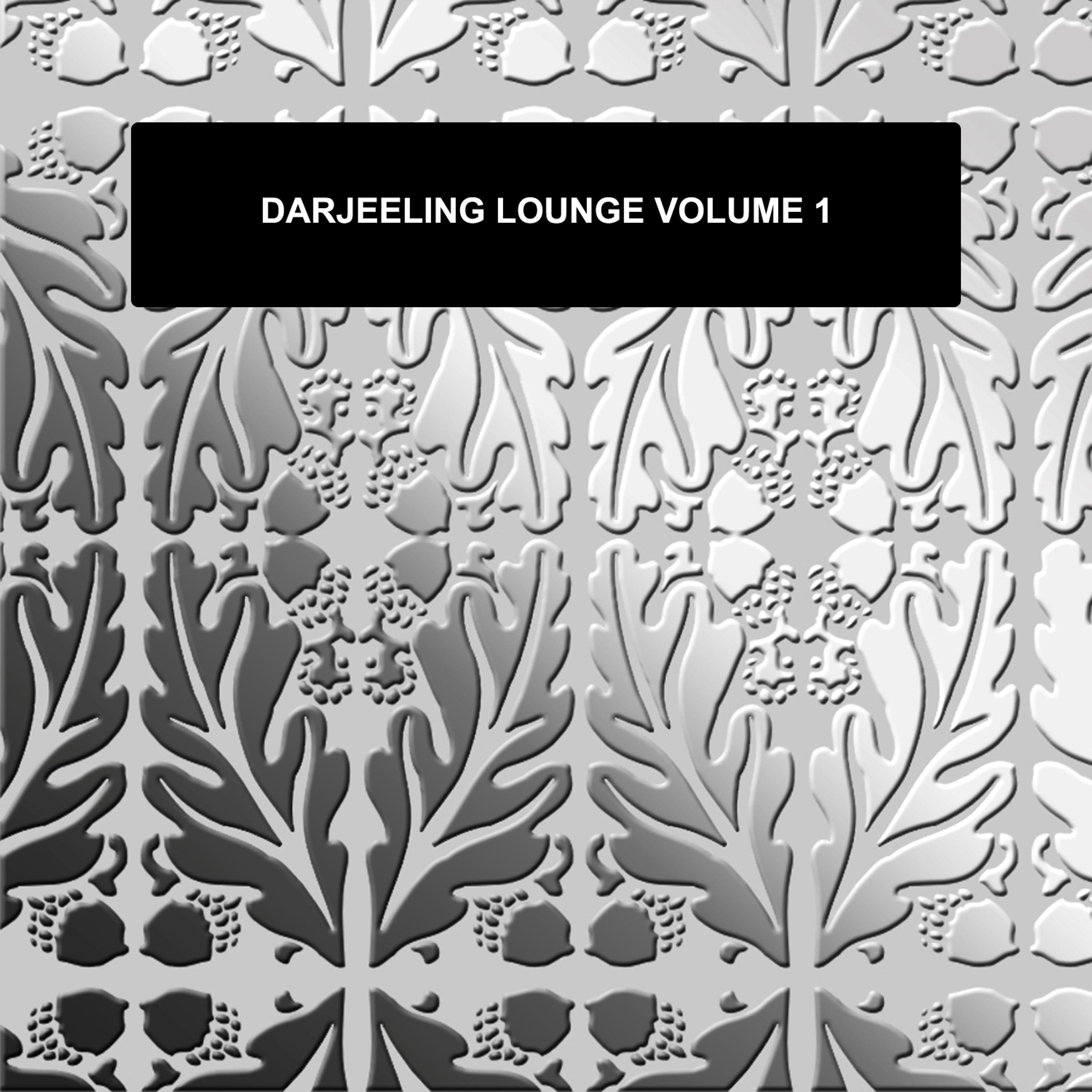 Постер альбома Darjeeling Lounge Volume 1