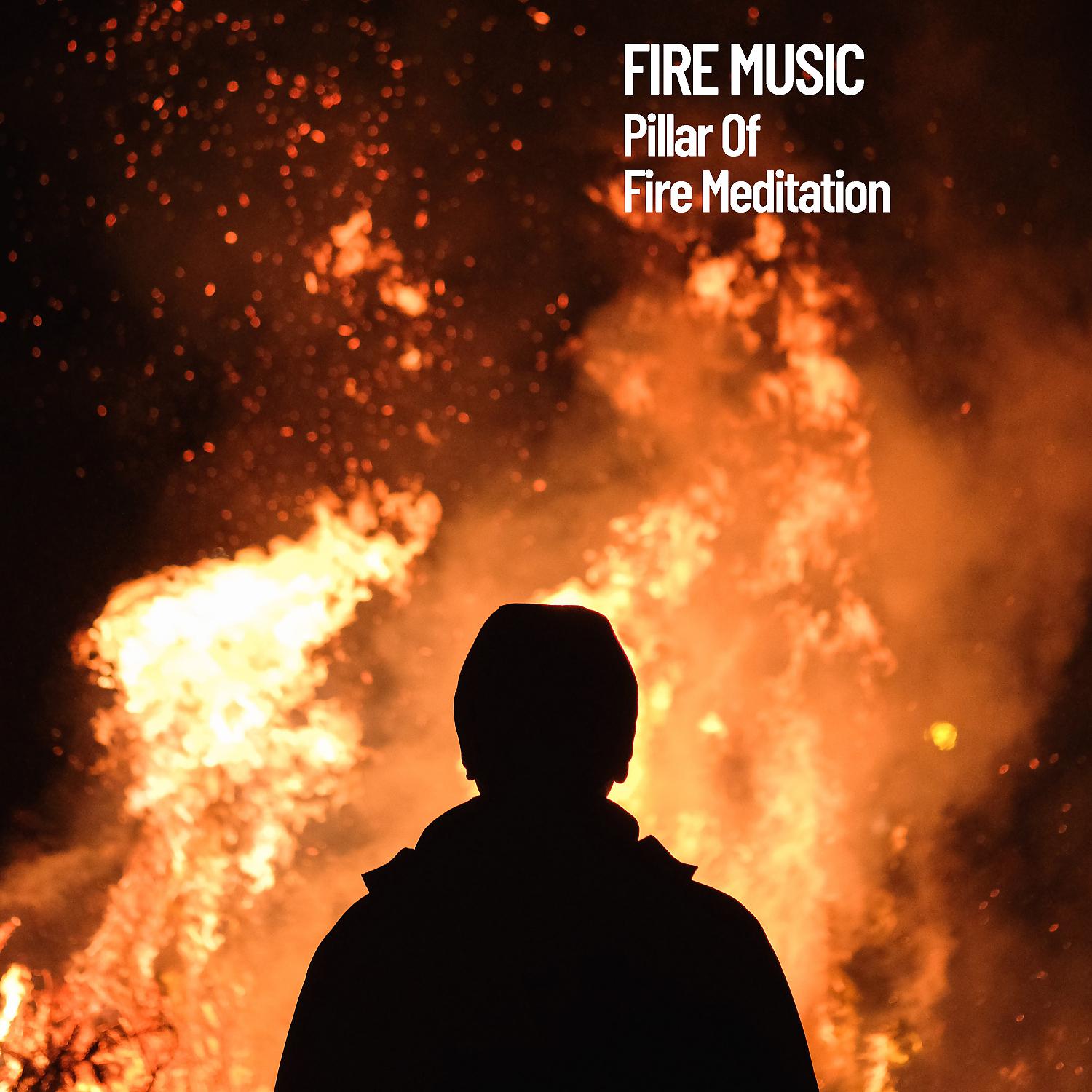 Постер альбома Fire Music: Pillar Of Fire Meditation