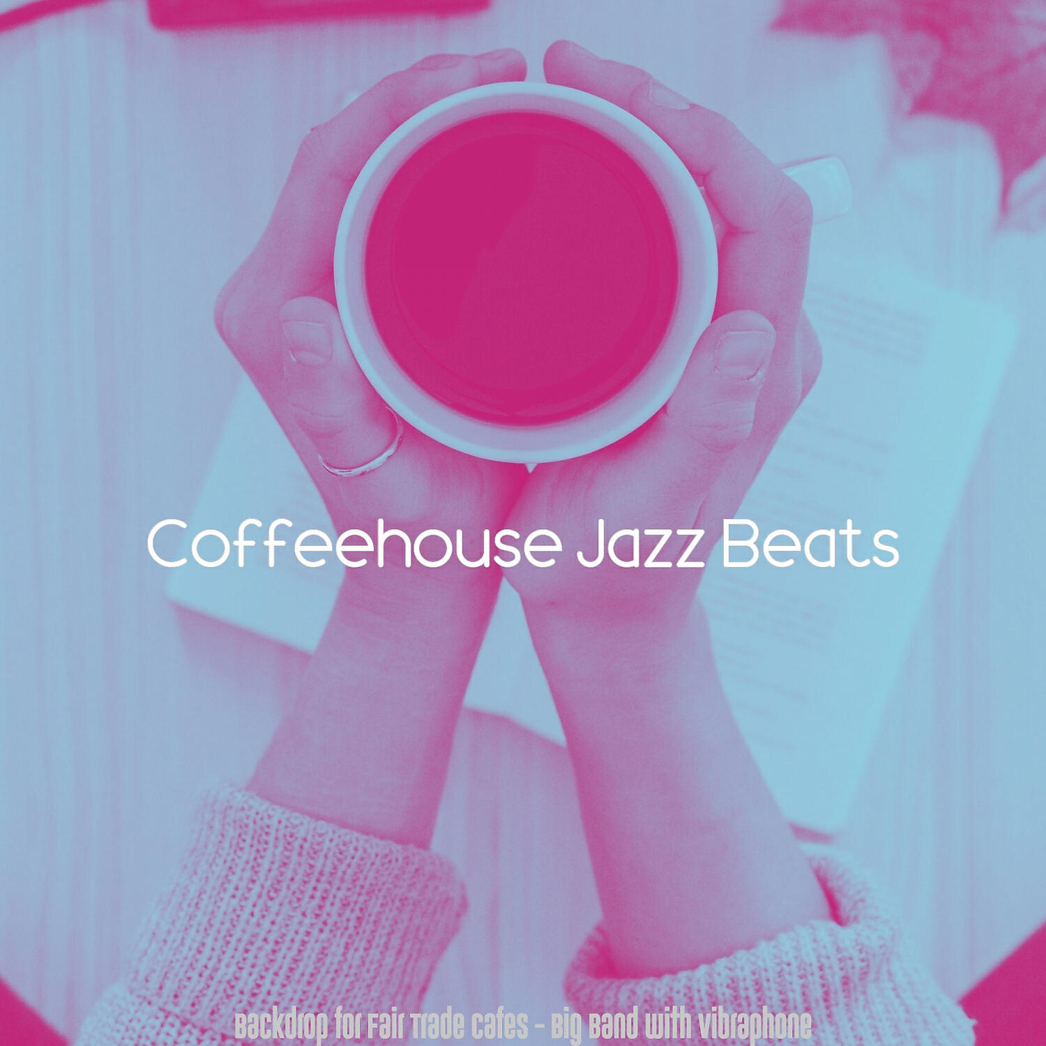 Coffeehouse Jazz Beats - Swing Big Band Soundtrack for Fair Trade Cafes