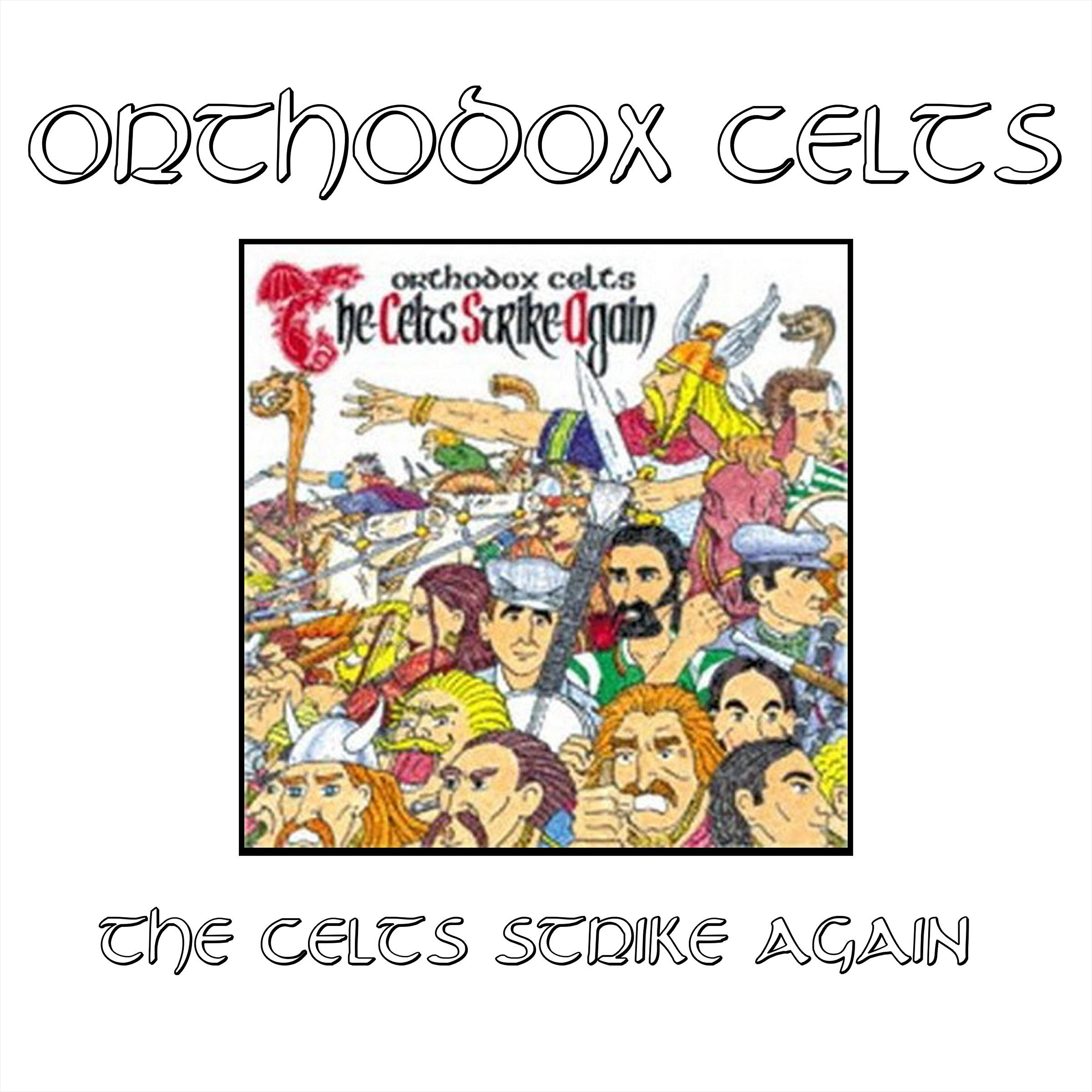 Orthodox Celts - Medley