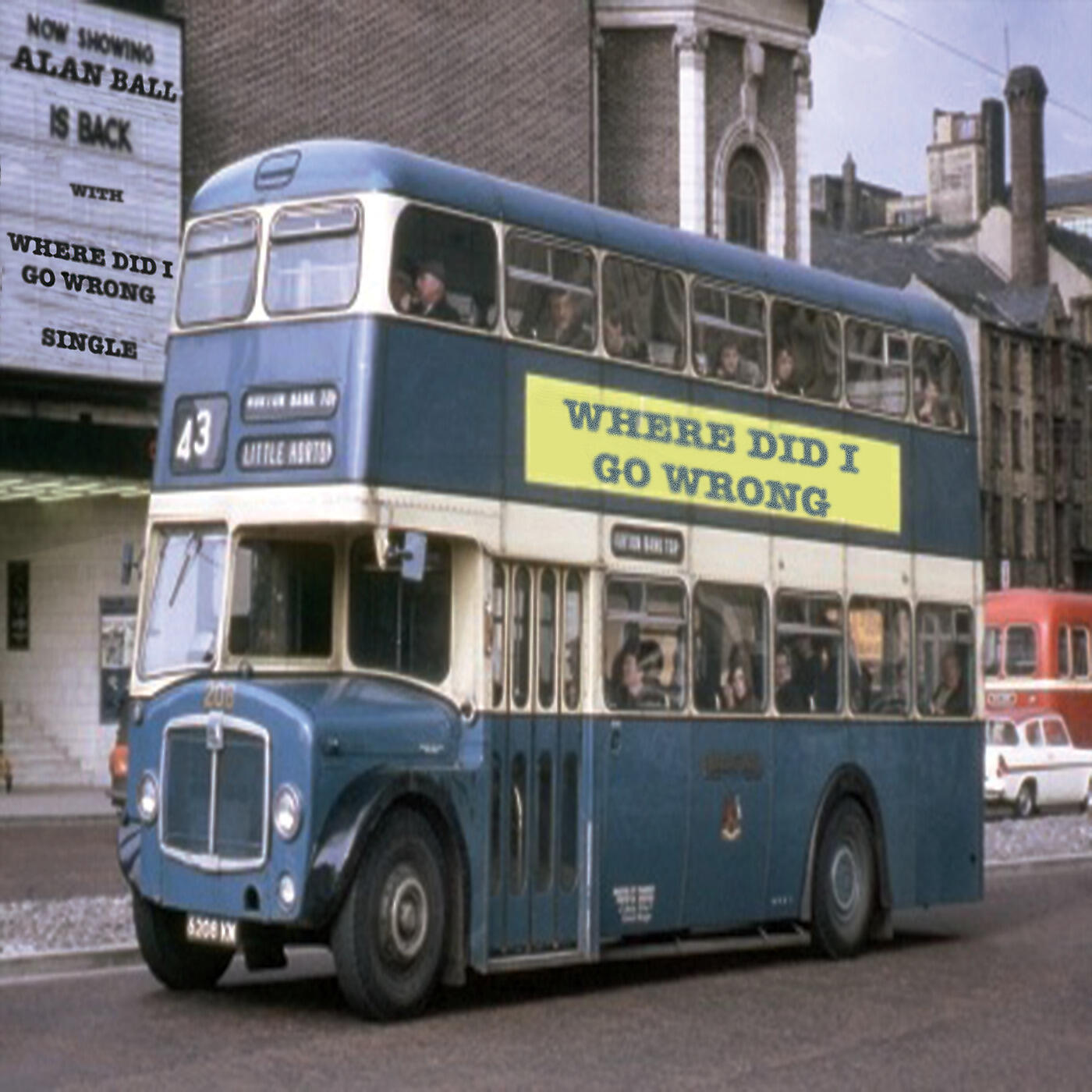 Alan Ball - Where Did I Go Wrong
