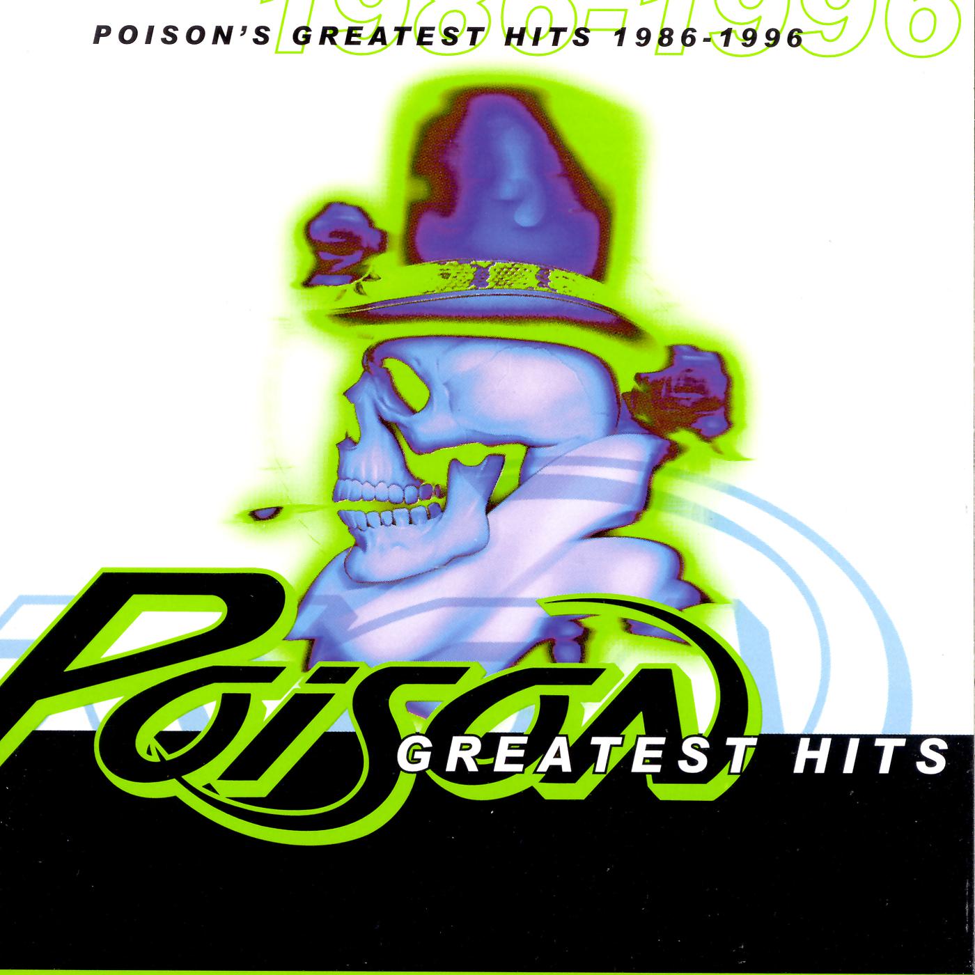 Постер альбома Poison's Greatest Hits 1986-1996