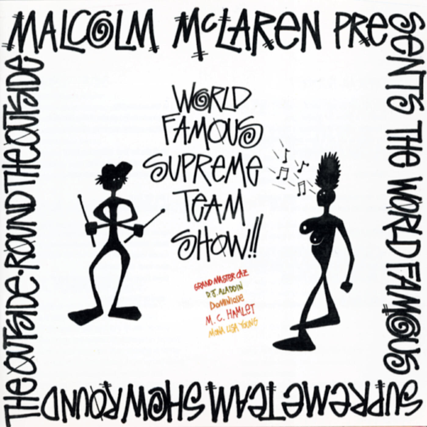 Malcolm McLaren - World Famous Supreme Team Radio Show (Remix)
