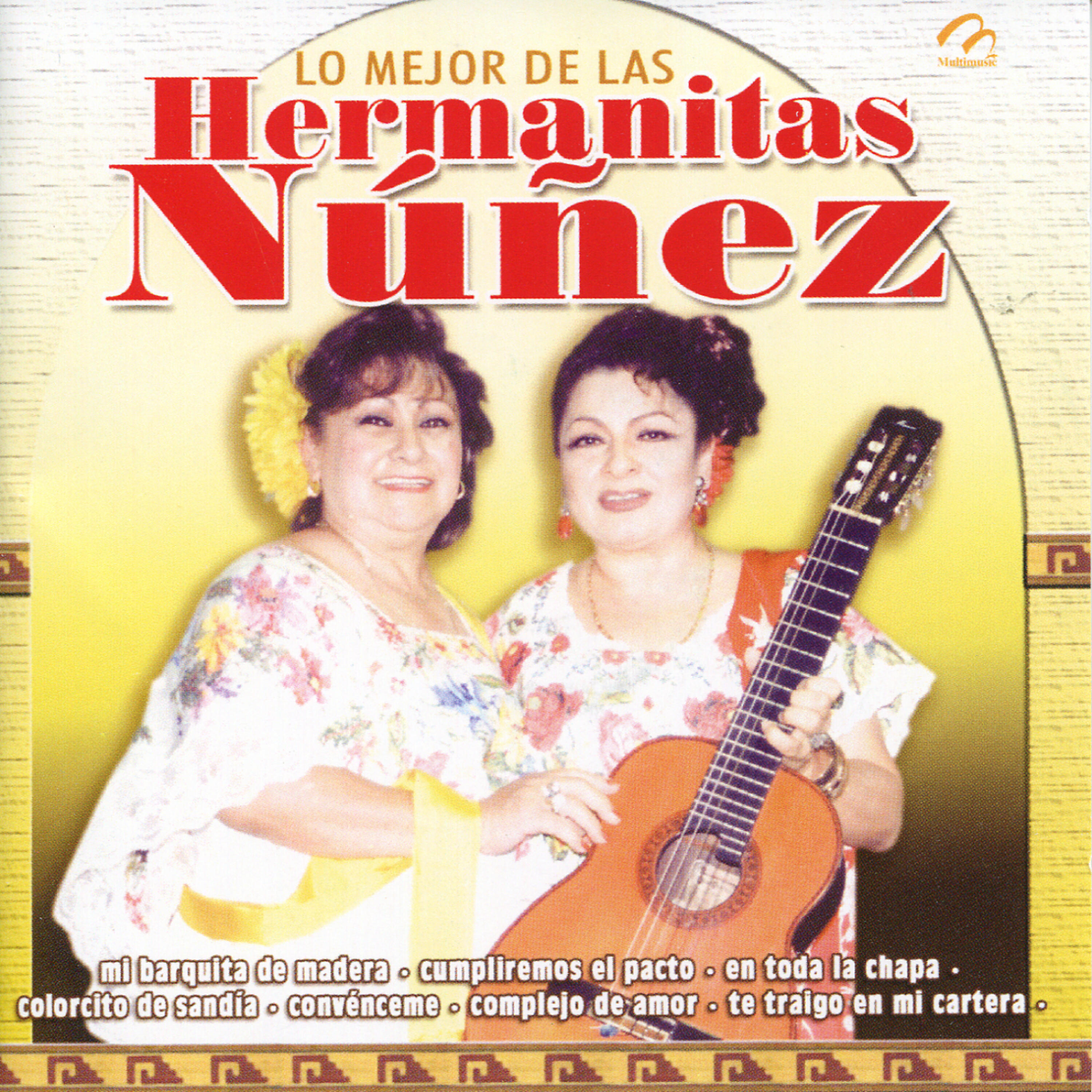 Hermanitas Núñez - Mi barquita de madera