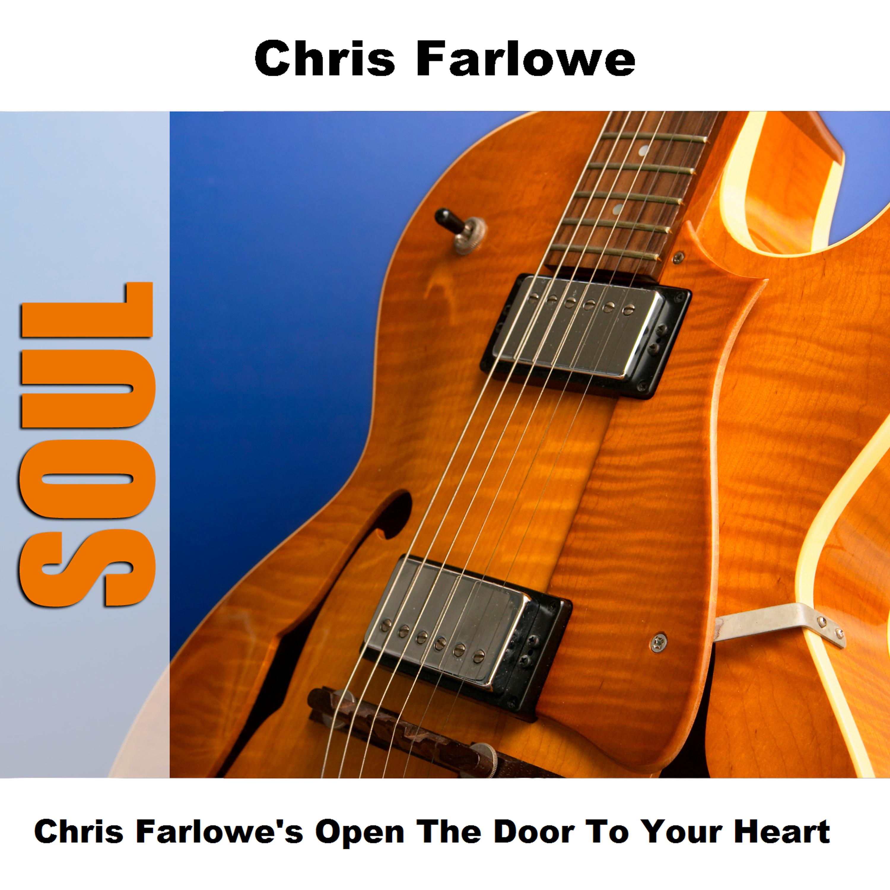 Постер альбома Chris Farlowe's Open The Door To Your Heart