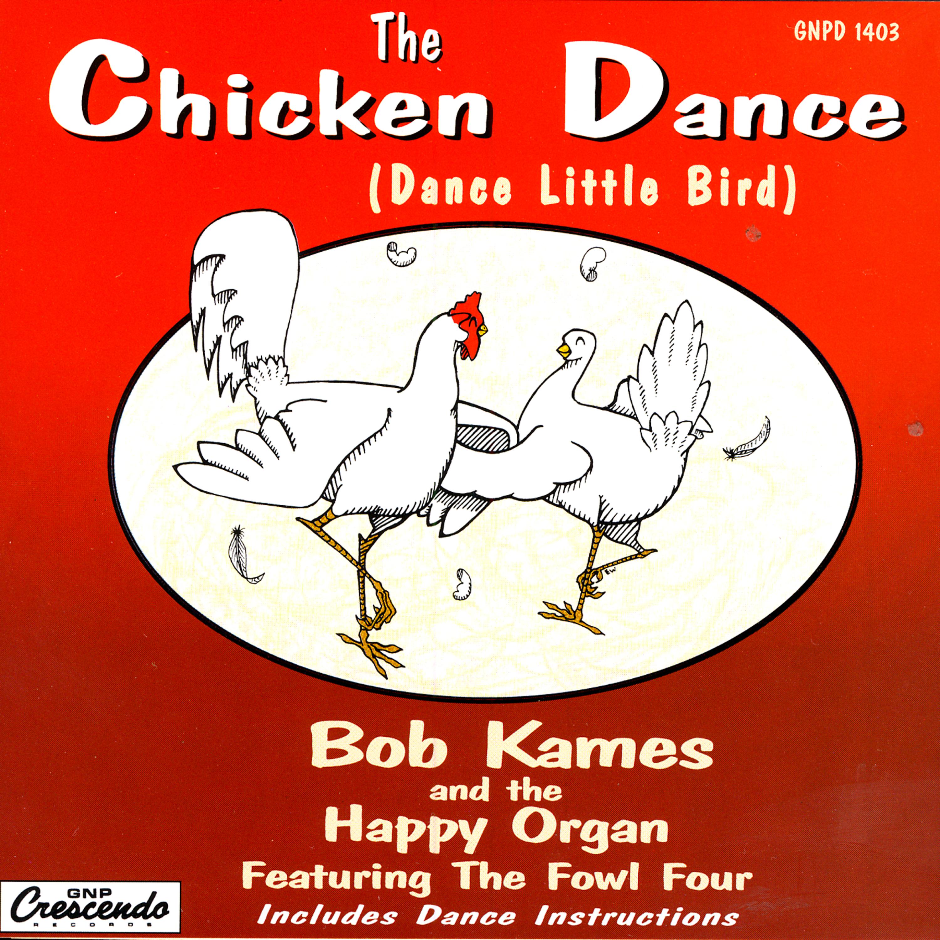 Постер альбома The Chicken Dance (Dance Little Bird)