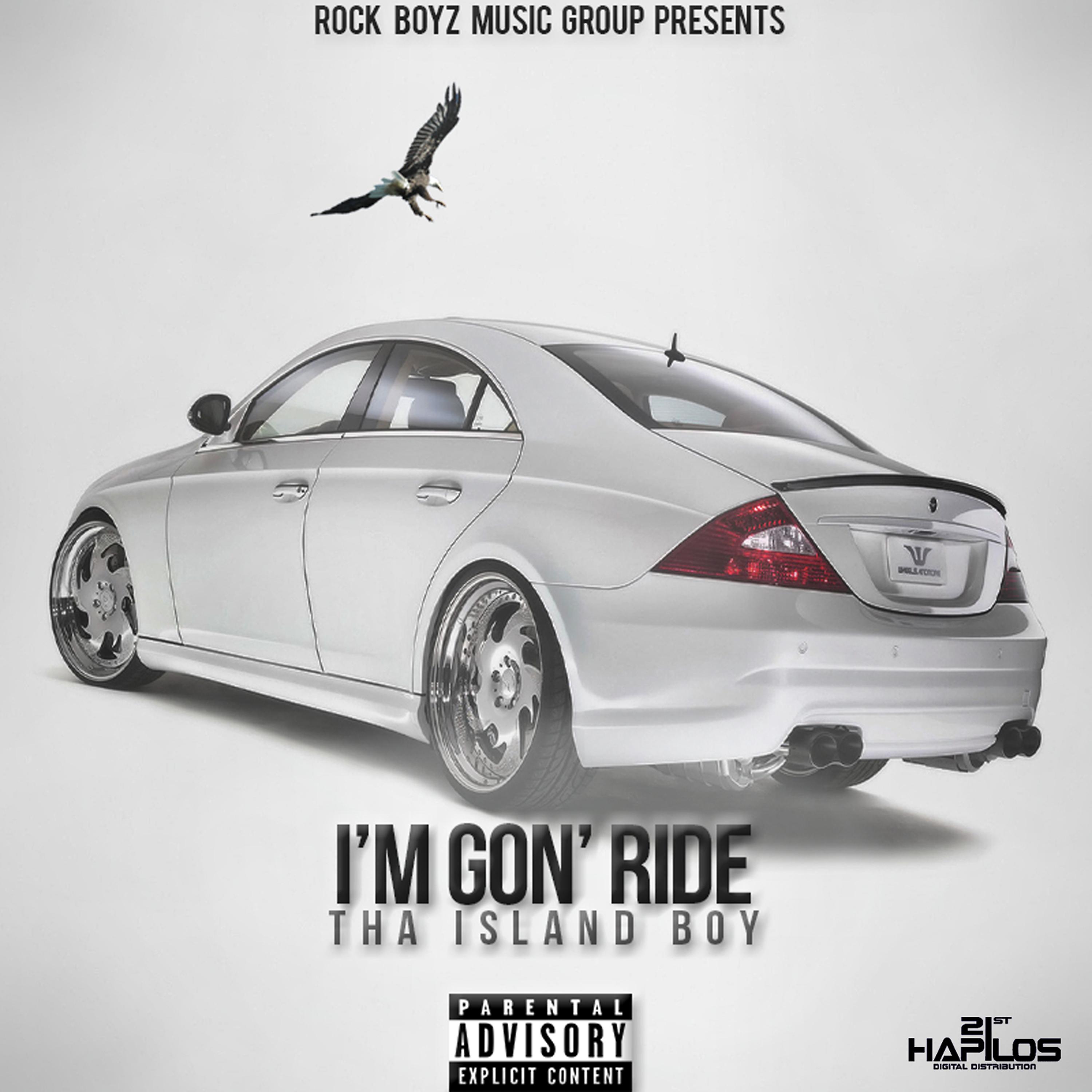 Постер альбома I'm Gon' Ride - Single