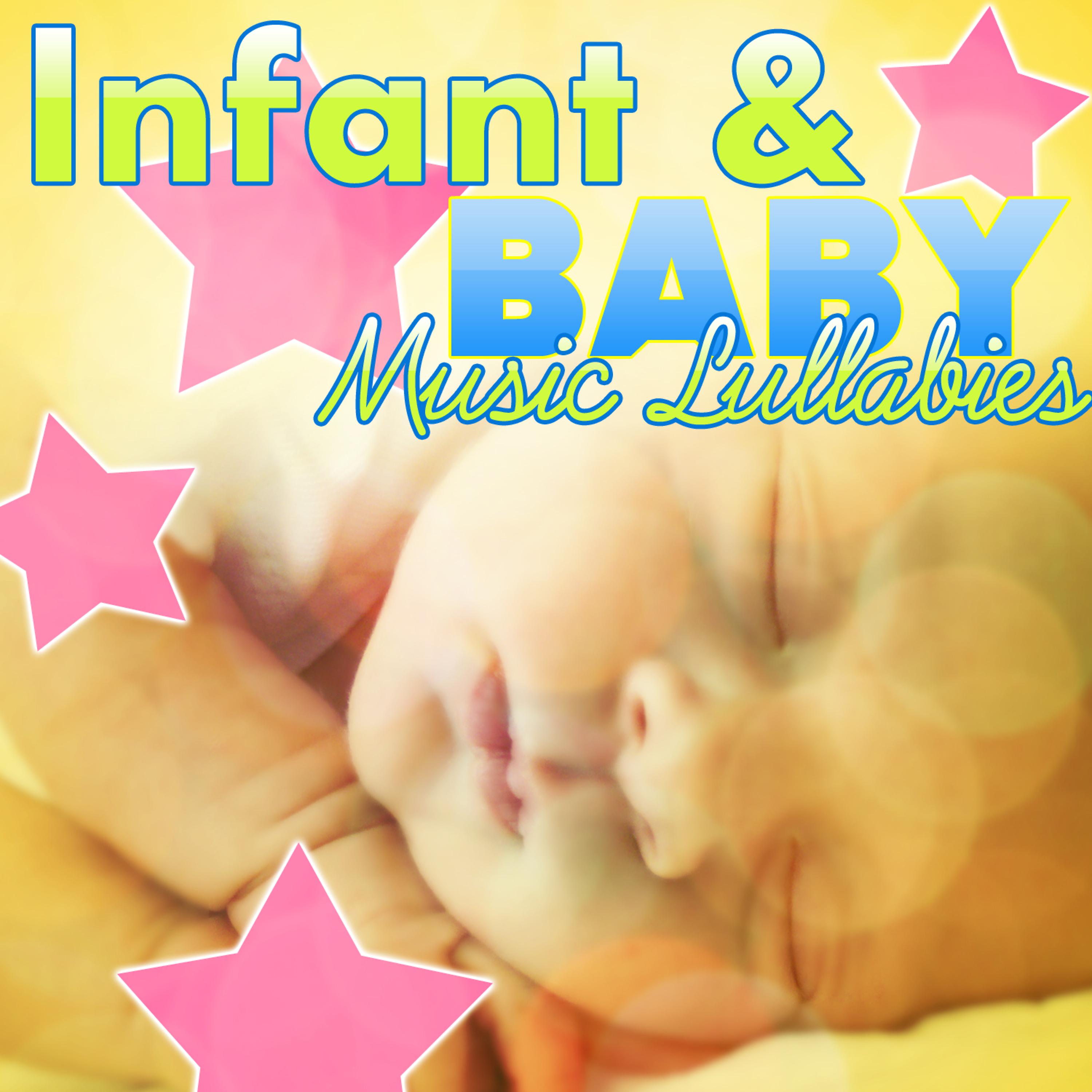 Постер альбома Infant & Baby Music Lullabies