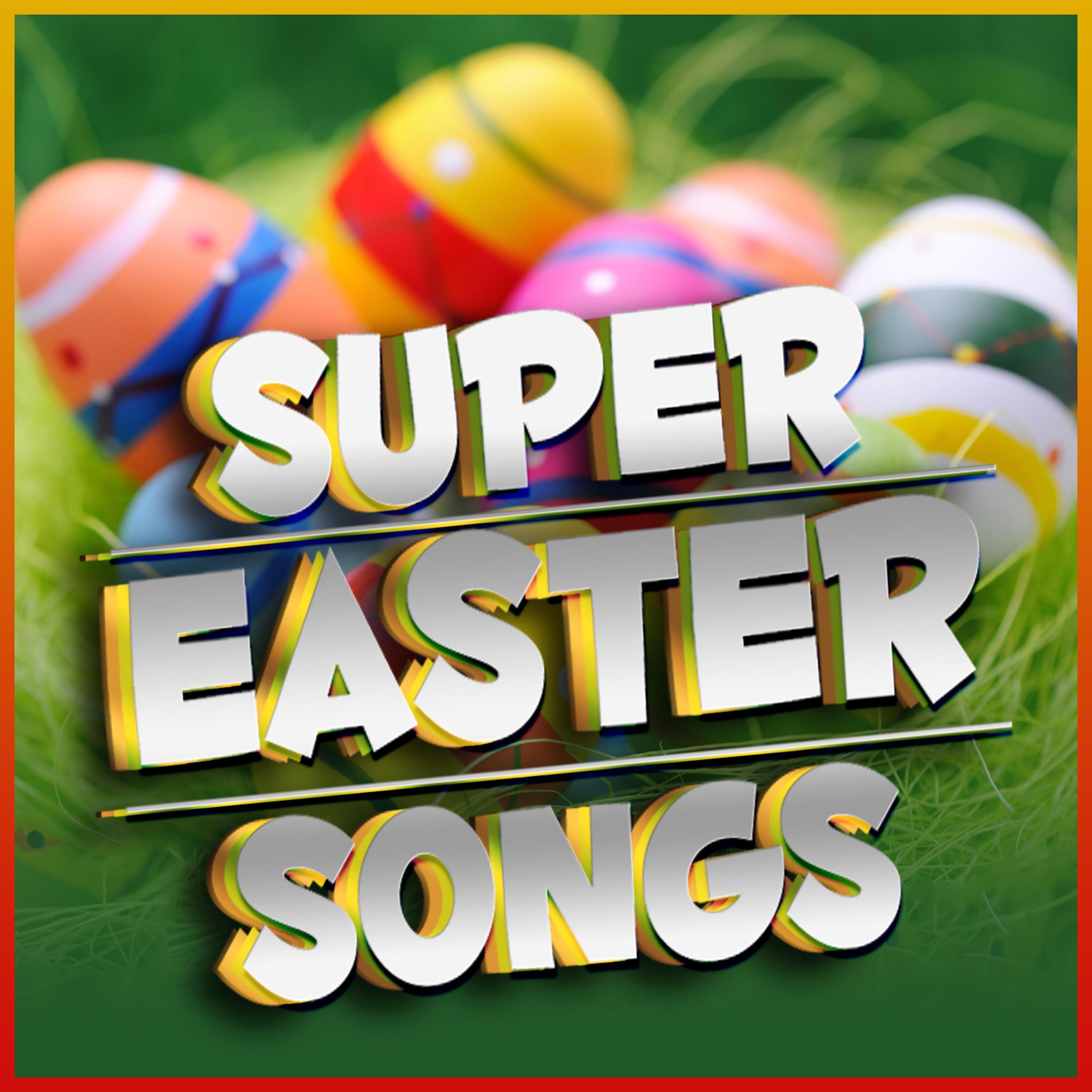 Постер альбома Super Easter Songs