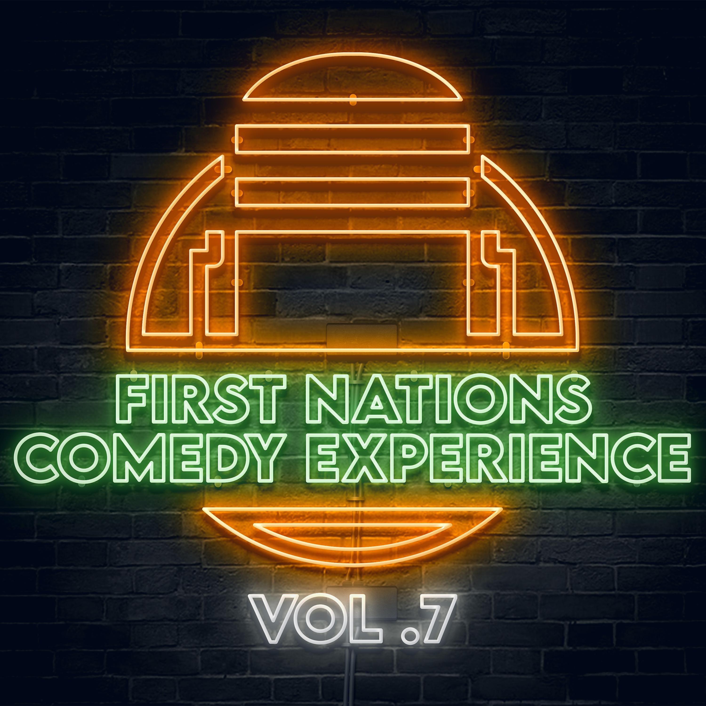 Постер альбома First Nations Comedy Experience Vol 7