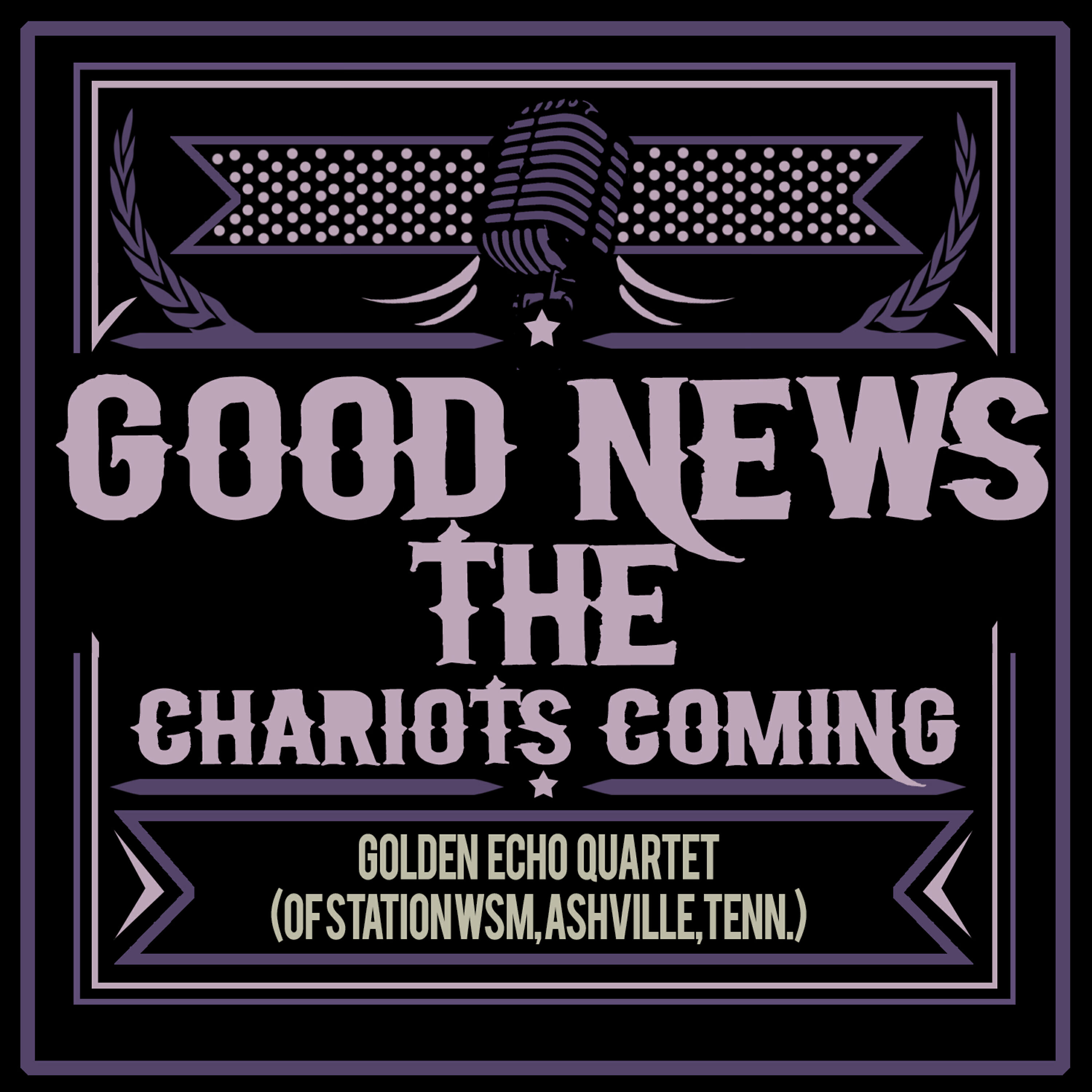 Golden Echo Quartet (Of Station WSM - Witness
