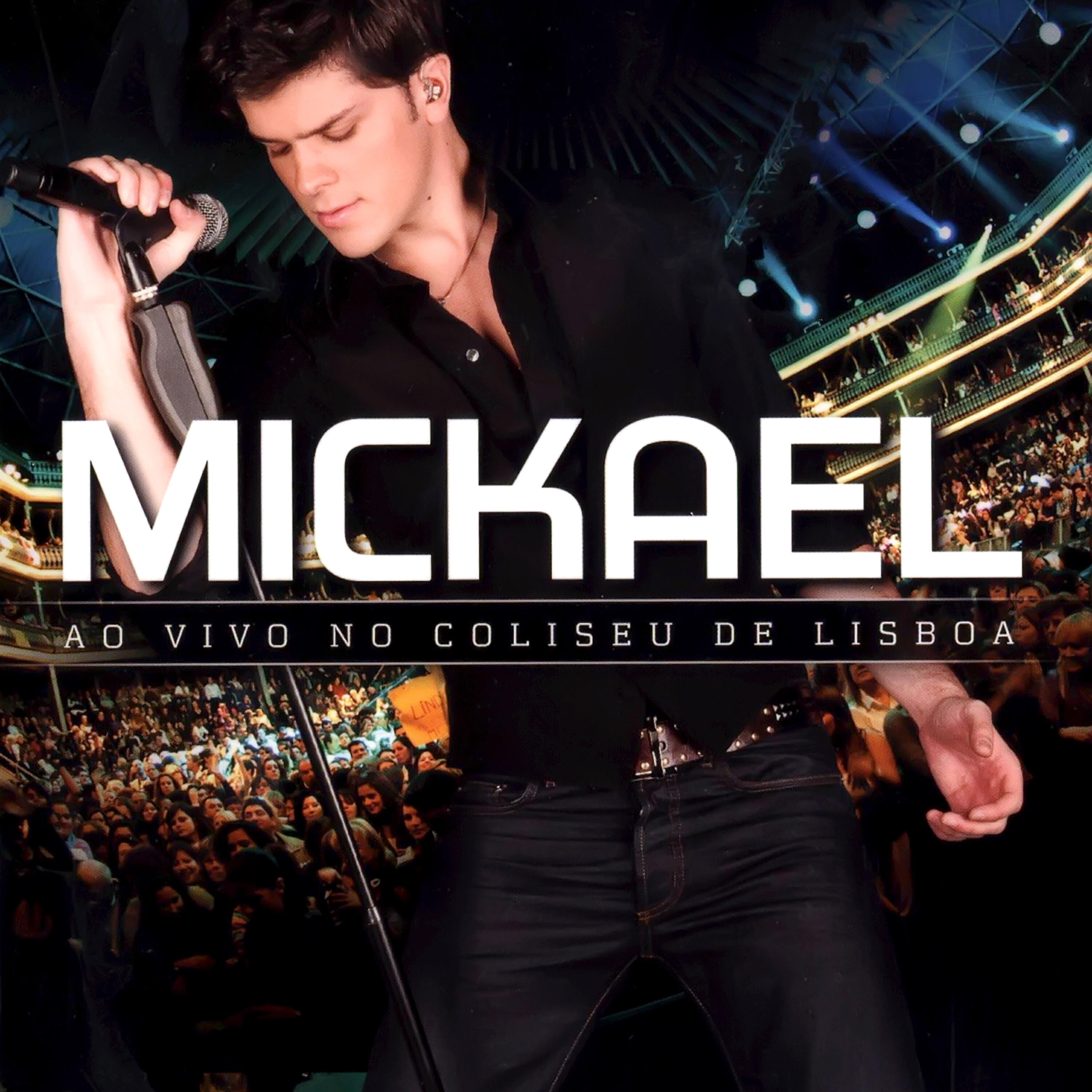 Mickael Carreira - Não, Não Digas Não (Ao Vivo)