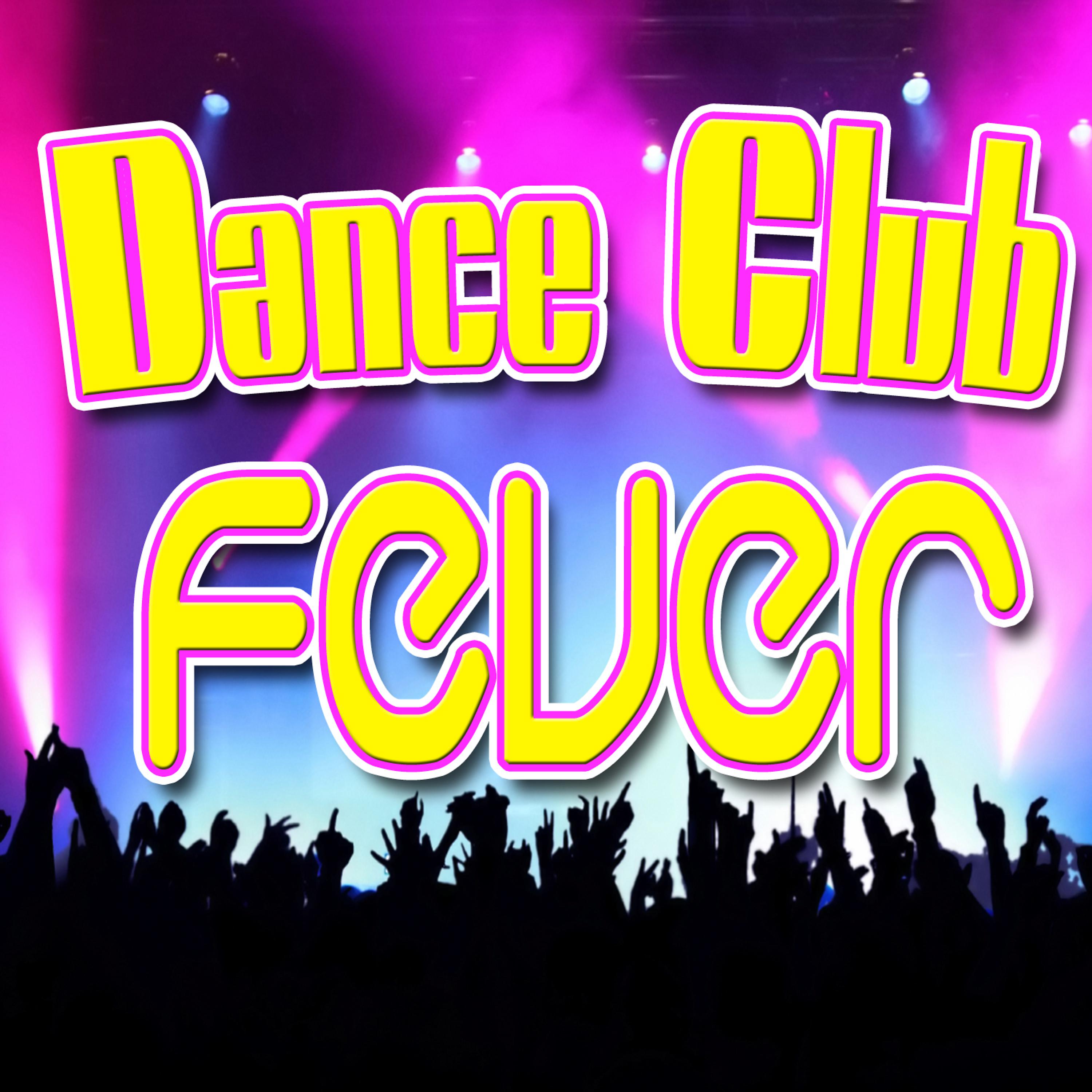 Постер альбома Dance Club Fever