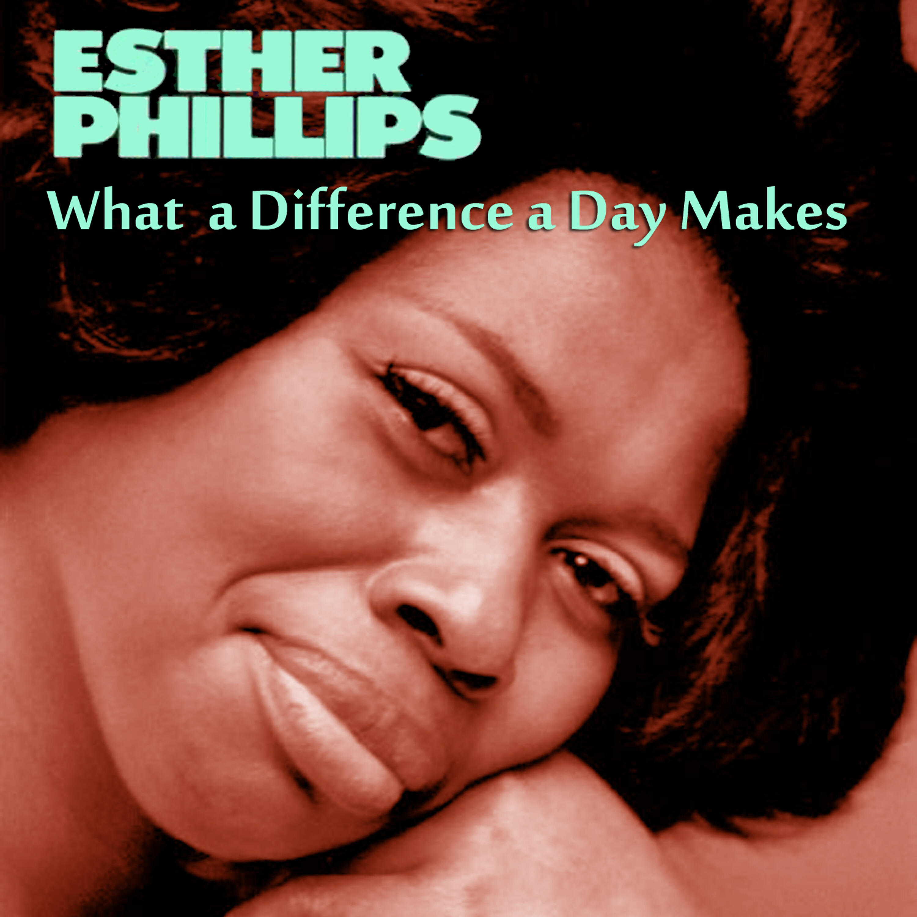 Esther Phillips - I Haven't Got Anything Better