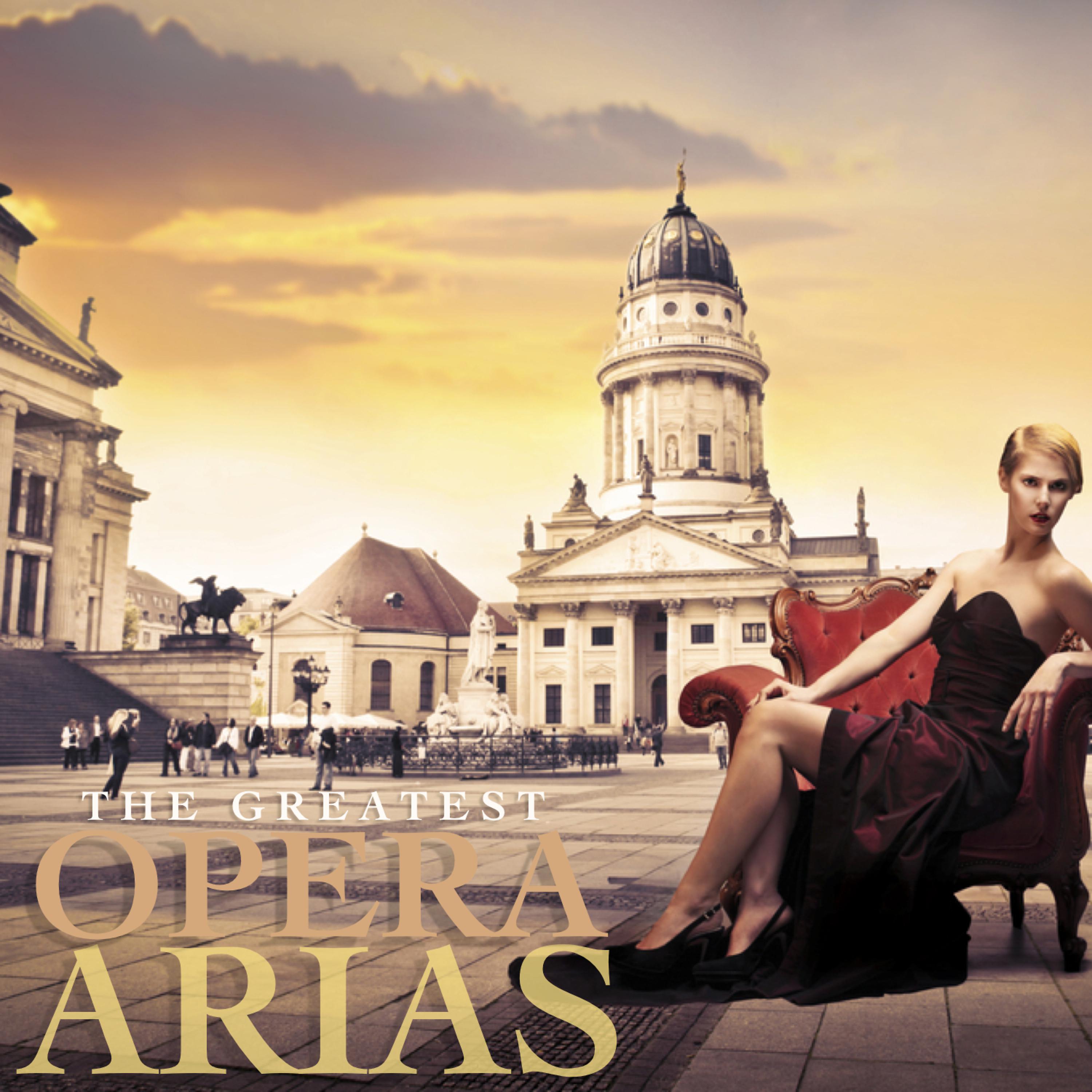 Постер альбома The Greatest Opera Arias
