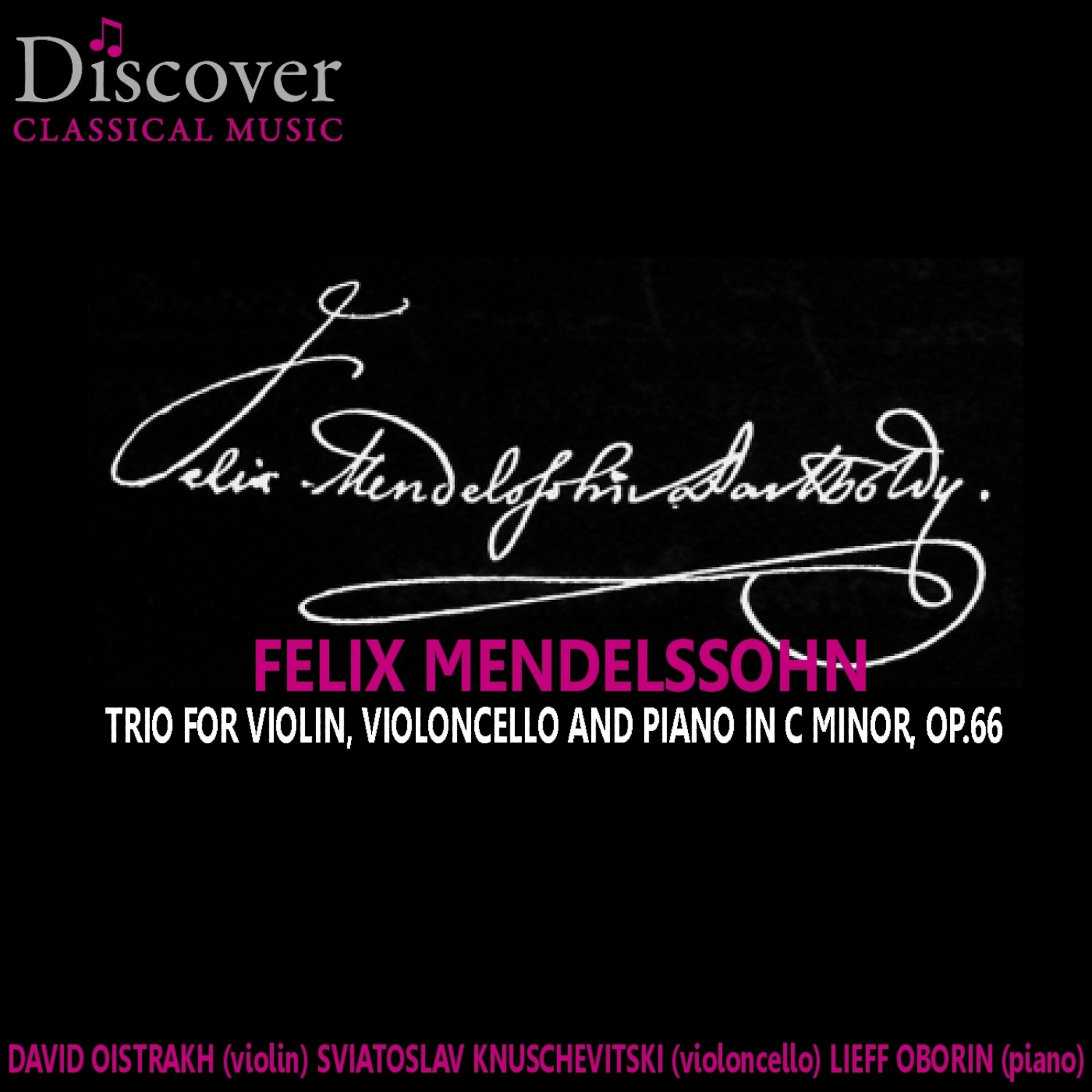 Постер альбома Mendelssohn: Trio for Violin, Violoncello and Piano in C Minor