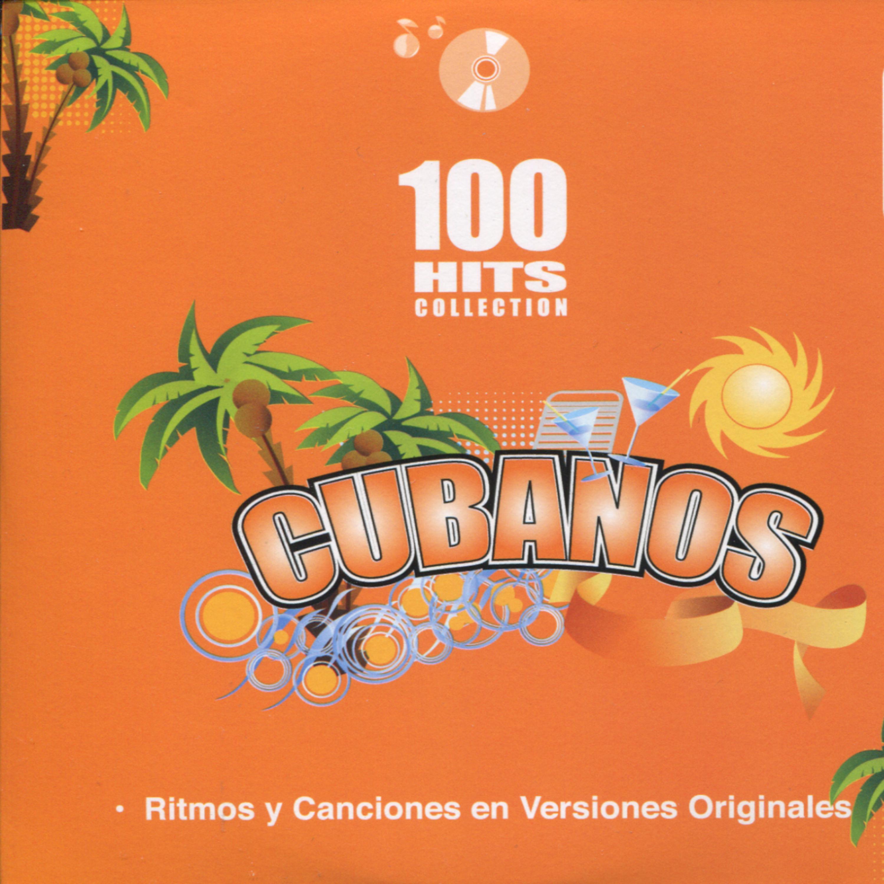 Постер альбома Cubanos - 100 Hits Collection