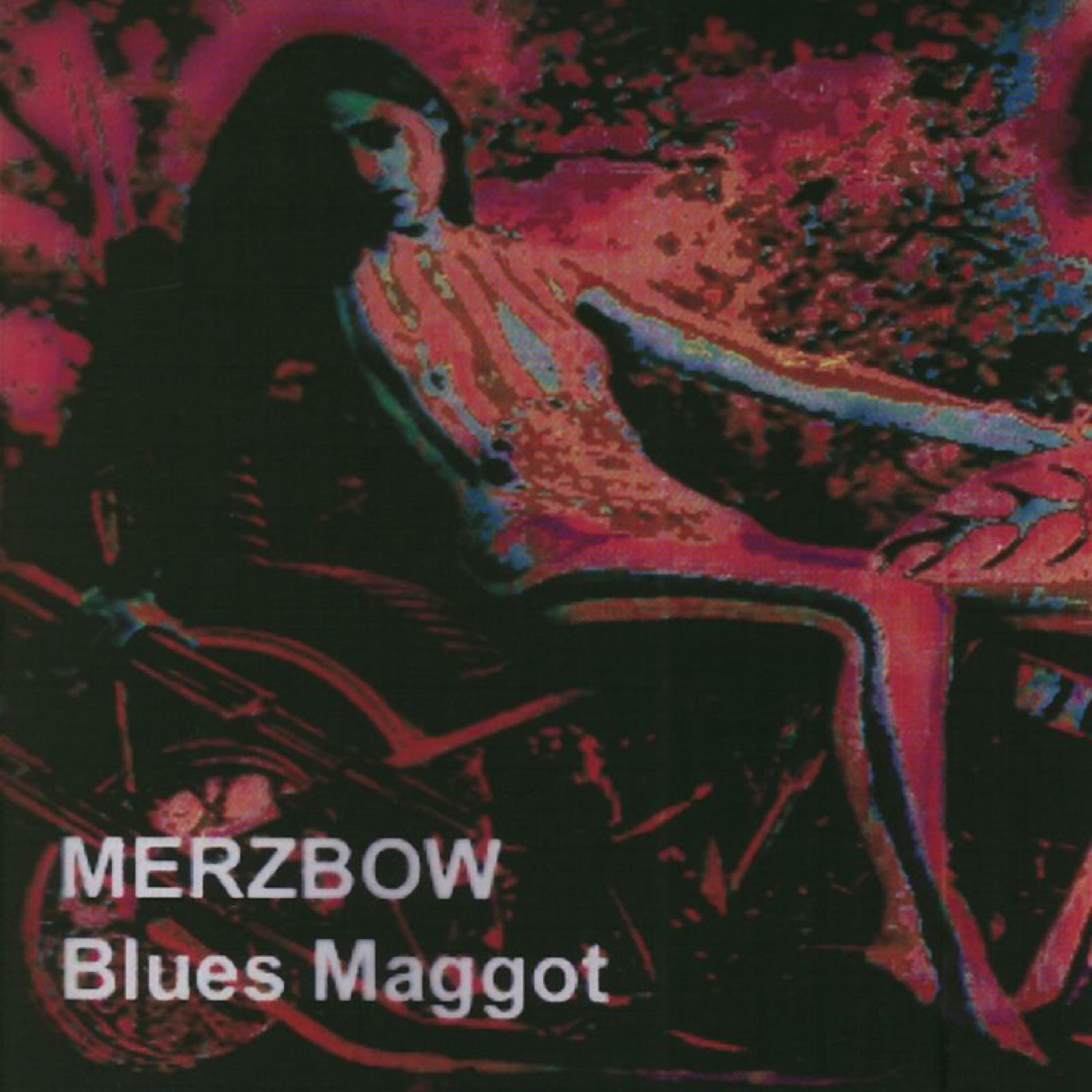 Merzbow - Blues Maggots Part 1