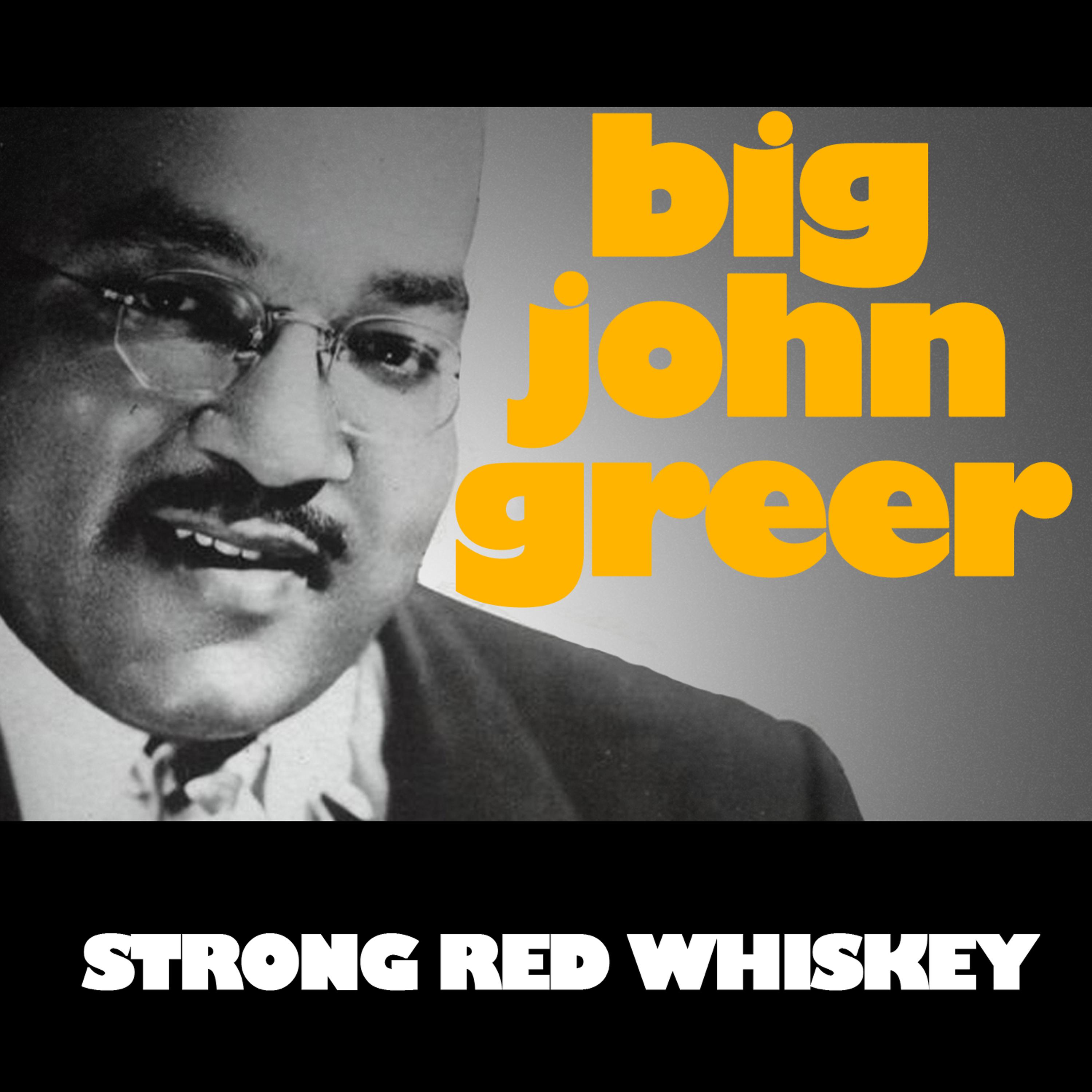 Постер альбома Strong Red Whiskey