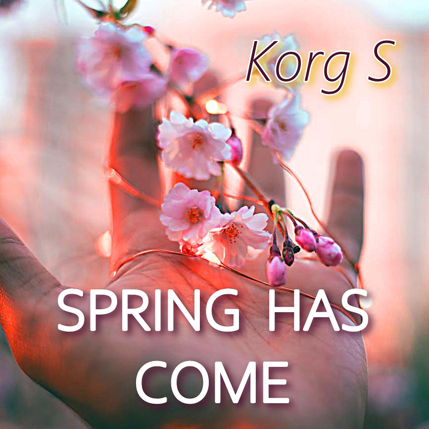 Постер альбома Spring Has Come