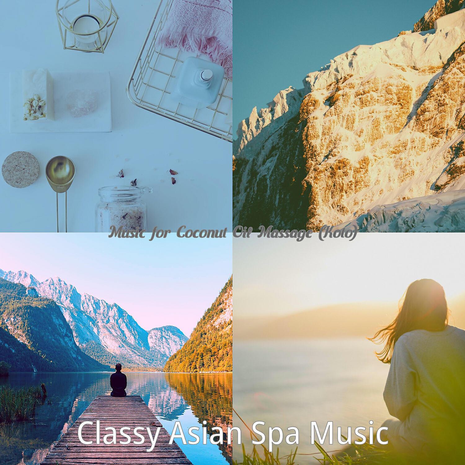 Classy Asian Spa Music - Chilled Music for Coconut Oil Massage