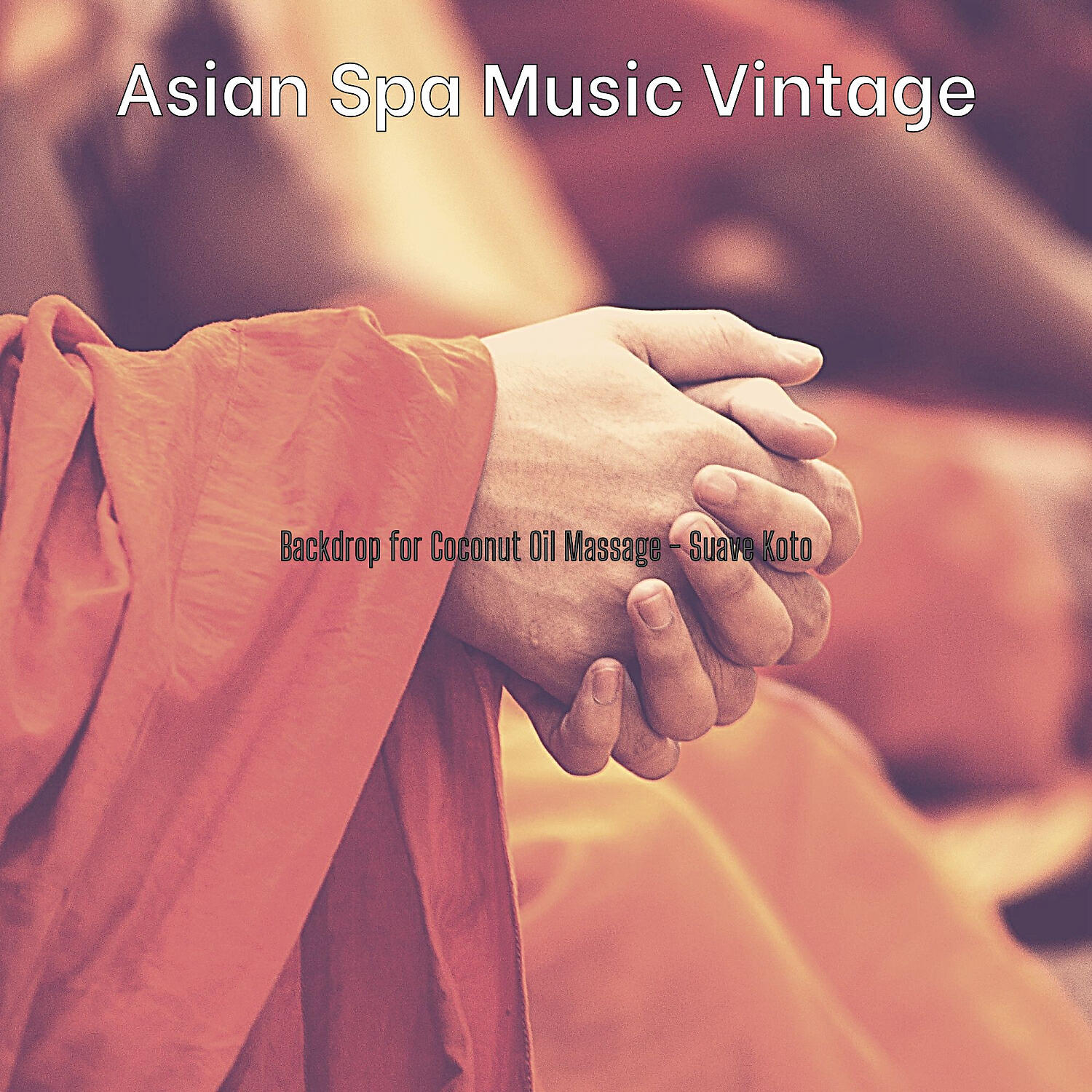 Asian Spa Music Vintage - Fun Spa Hours