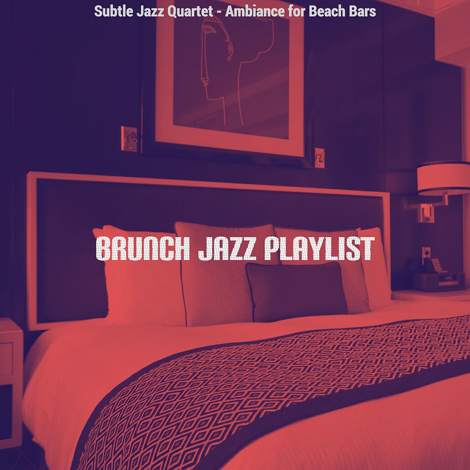 Brunch Jazz Playlist - Quartet Jazz Soundtrack for Luxury Resorts