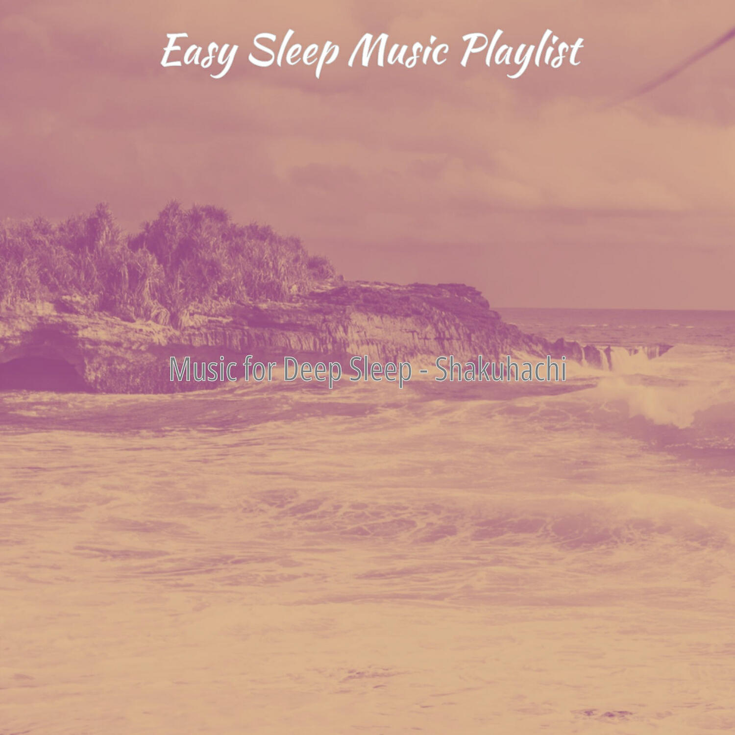 Easy Sleep Music Playlist - Outstanding Music for Siestas