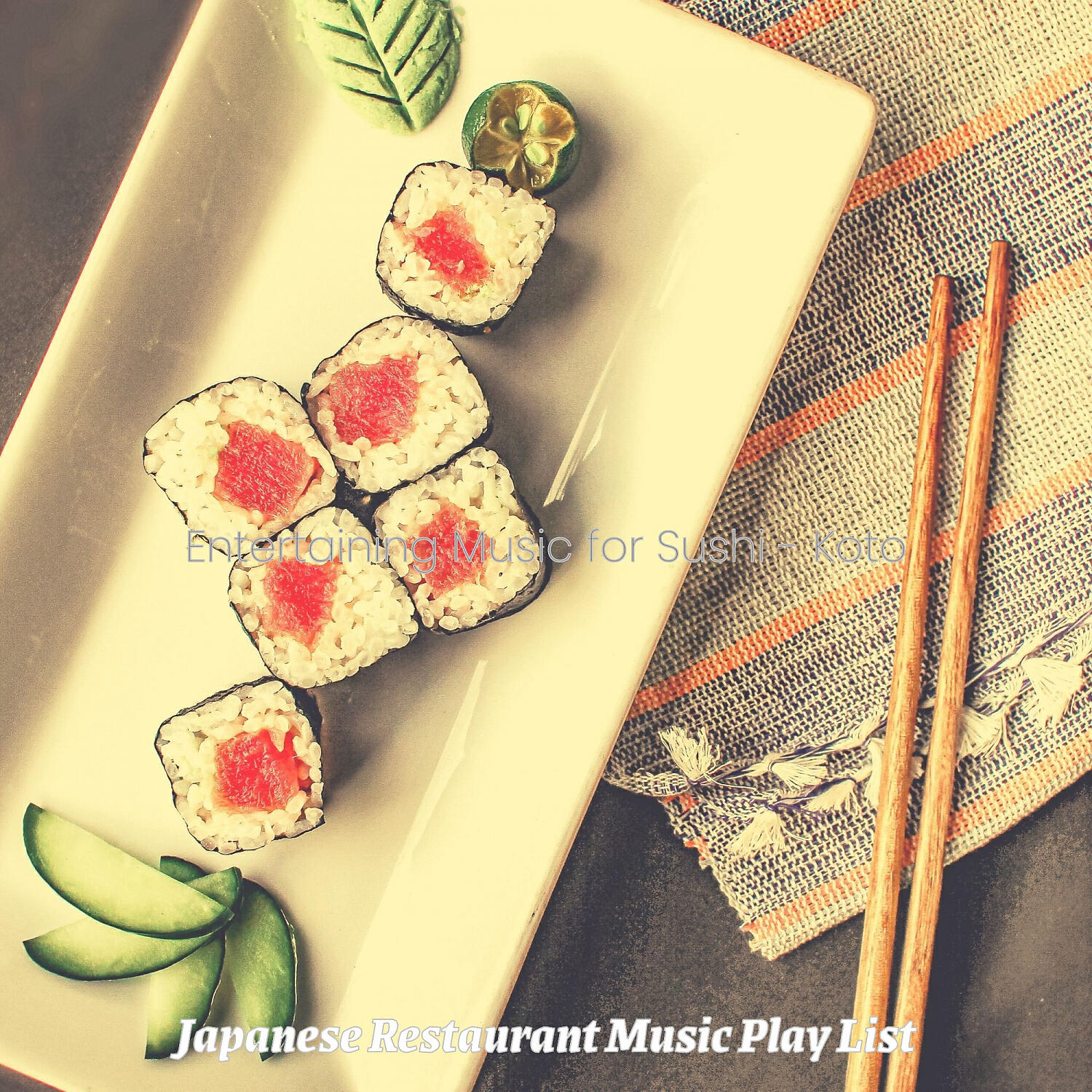 Japanese Restaurant Music Play List - Stellar Koto and Strings - Vibe for Izakaya