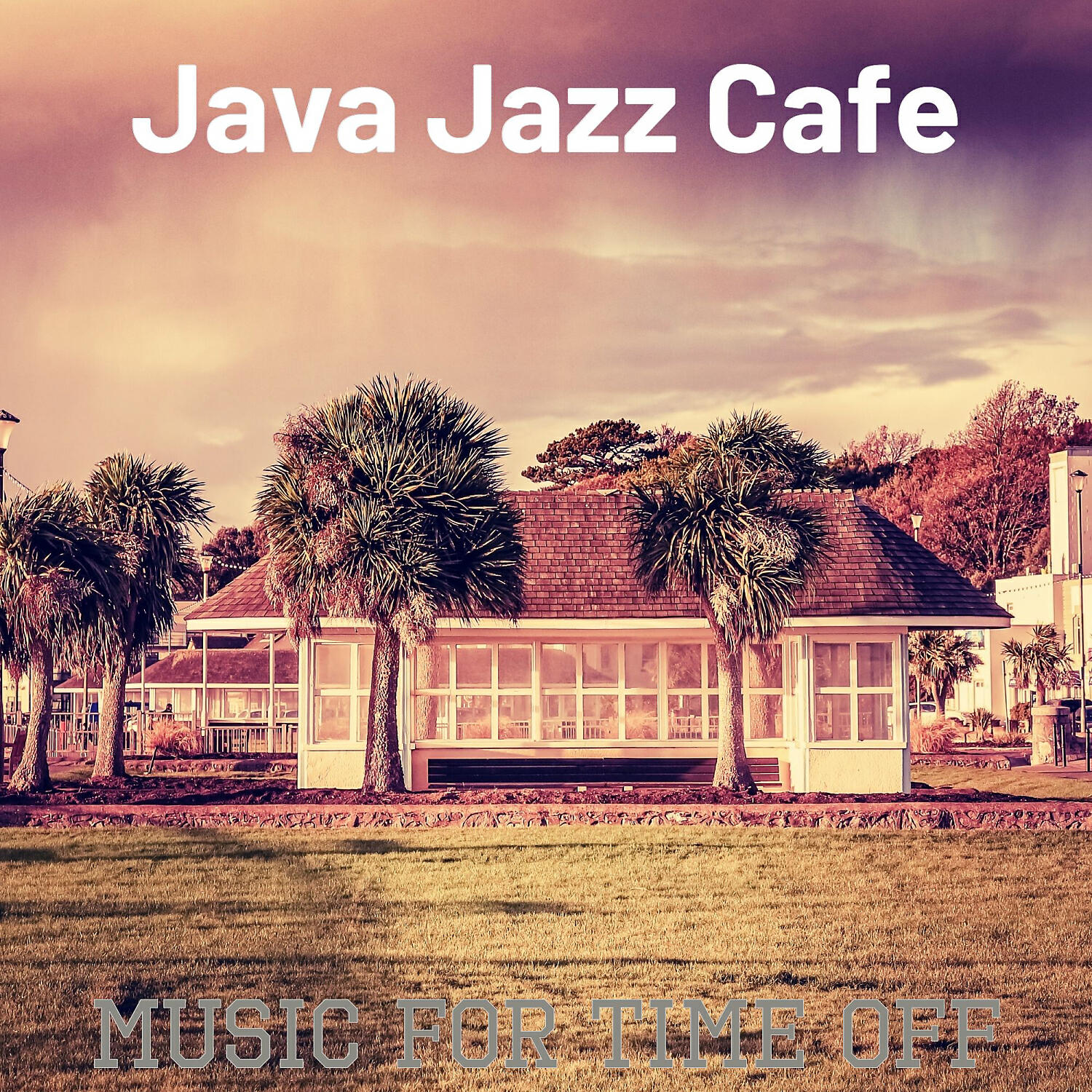 Java Jazz Cafe - Vintage Moods for Spring Break