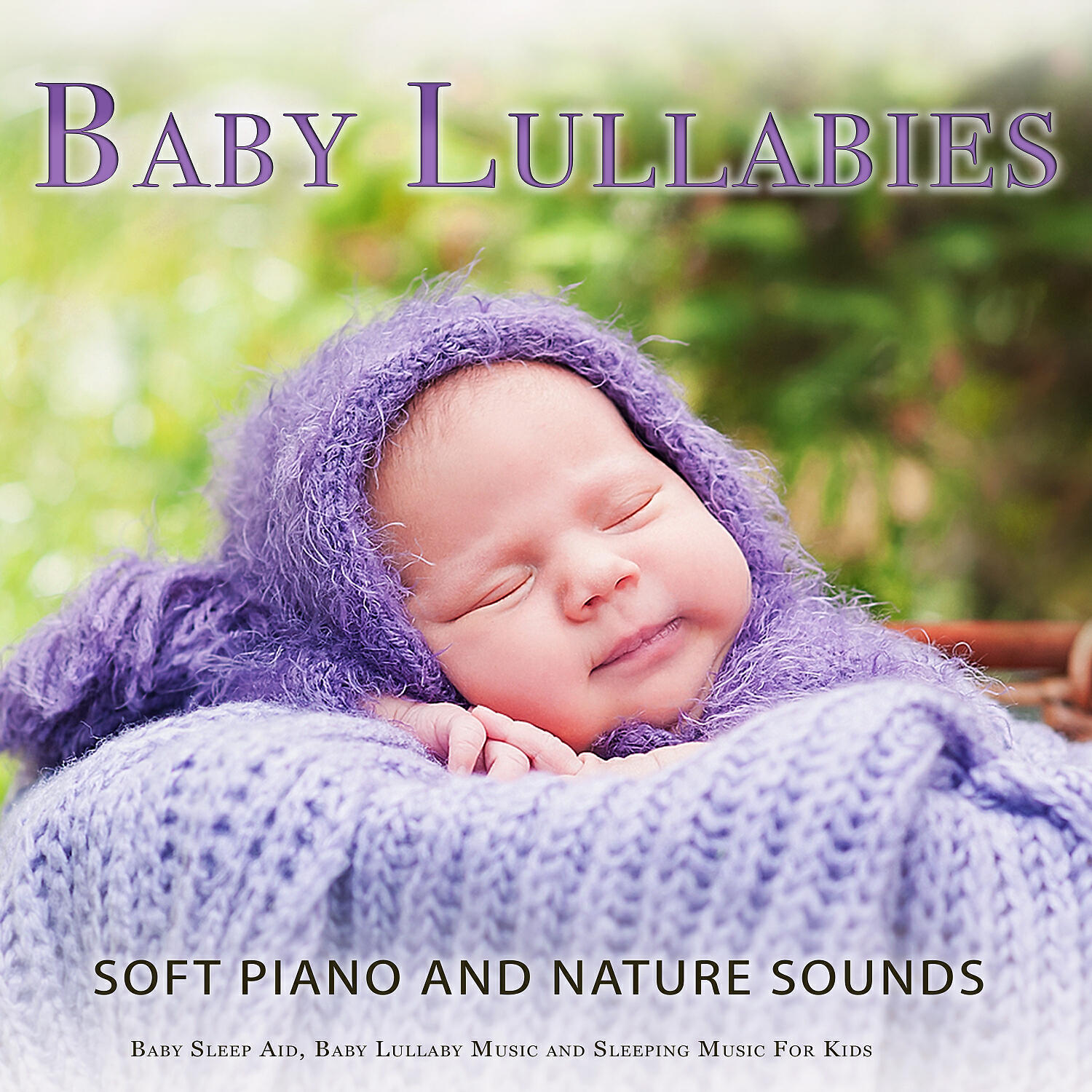 Baby Lullaby - Baby Lullaby - Deep Sleep Zen Nature Sounds