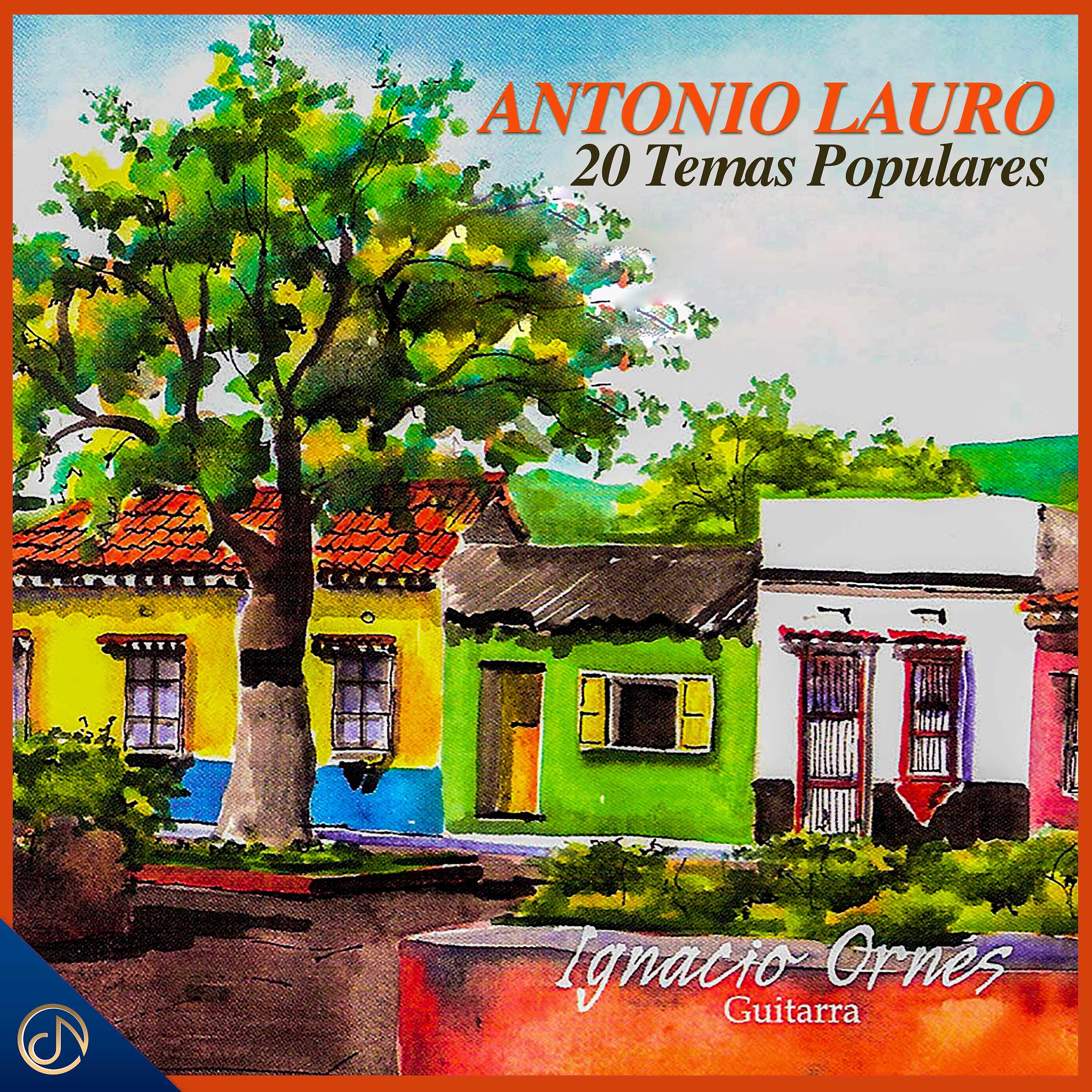 Постер альбома Antonio Lauro 20 Temas Populares (Guitarra)