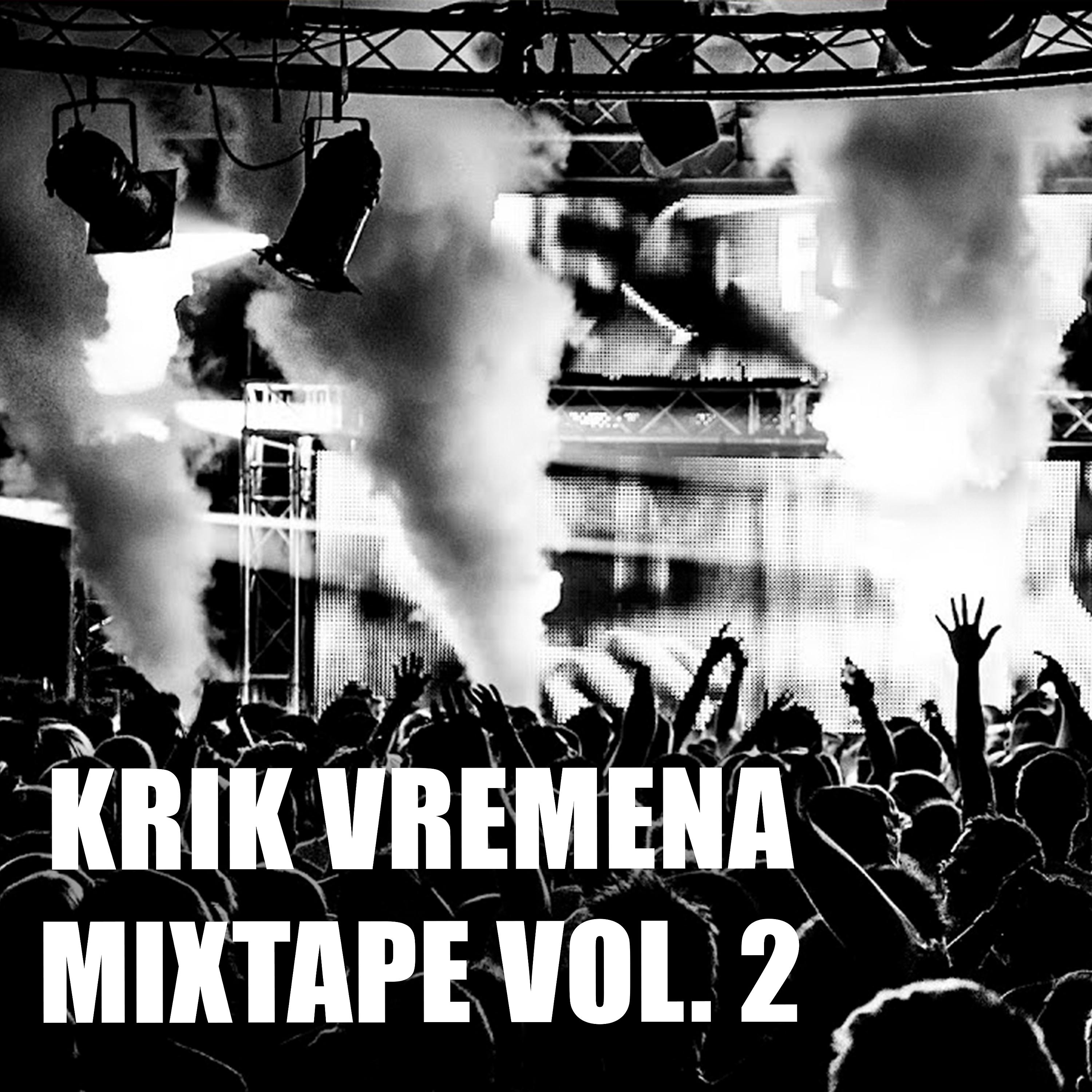 Постер альбома Krik Vremena Mixtape Vol.2
