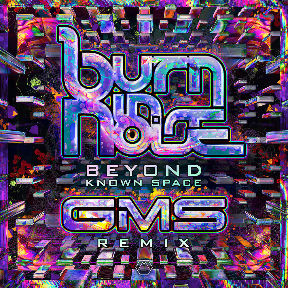 Burn In Noise - Beyond Known Space (GMS Remix)