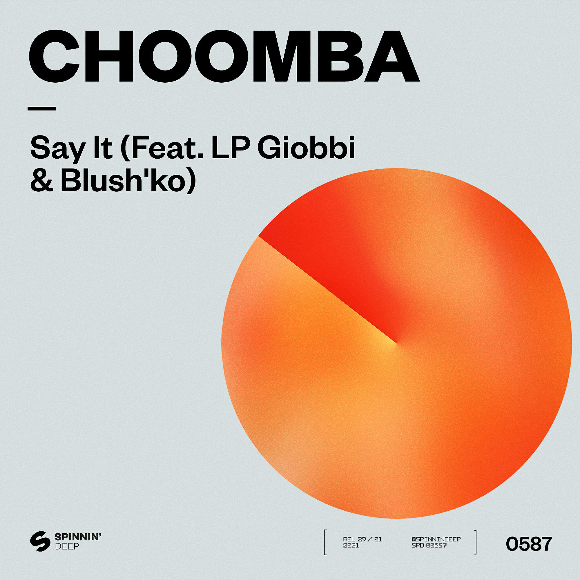 Choomba - Say It (feat. LP Giobbi & Blush'ko)