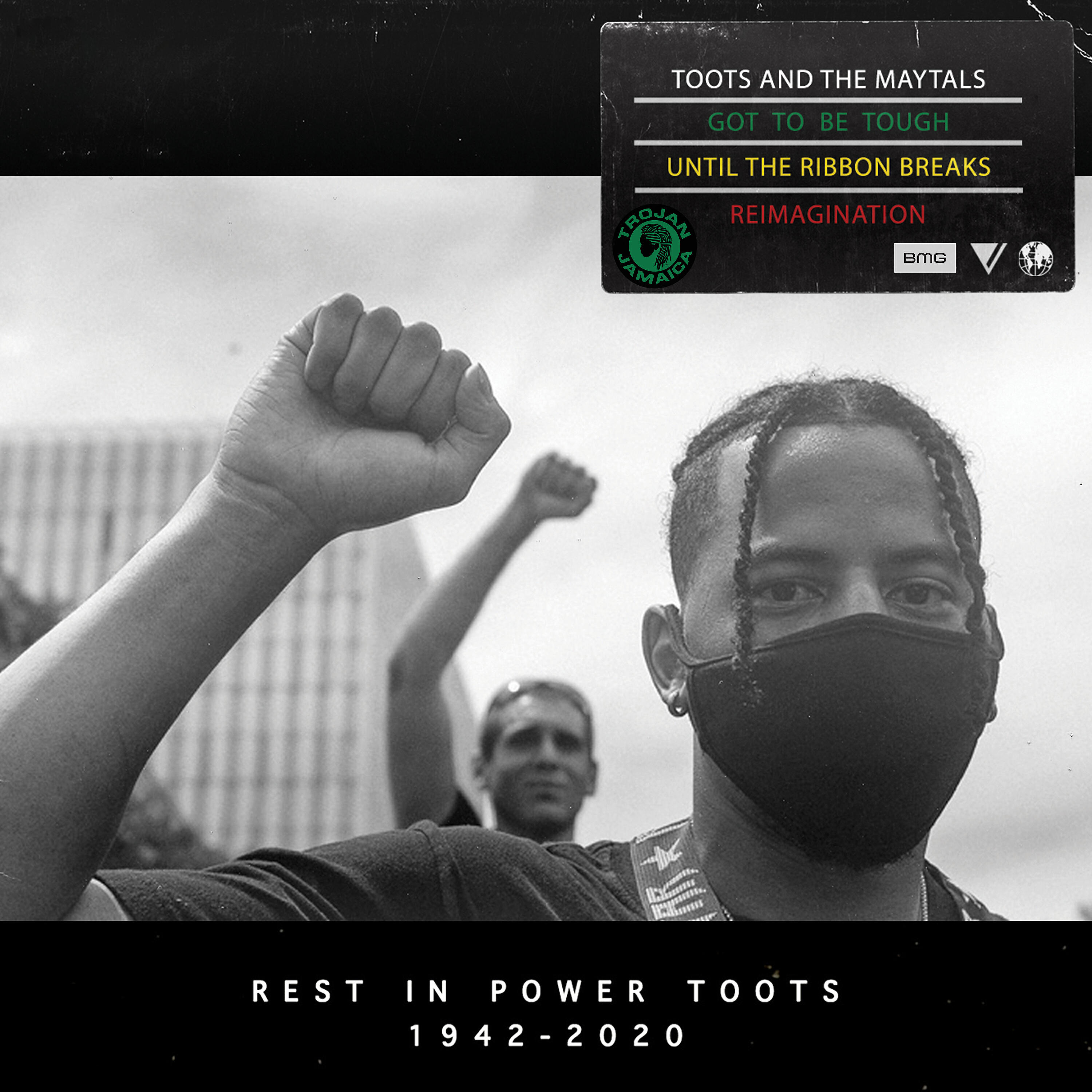 Toots & The Maytals - Got To Be Tough (Until The Ribbon Breaks Re-Imagination)