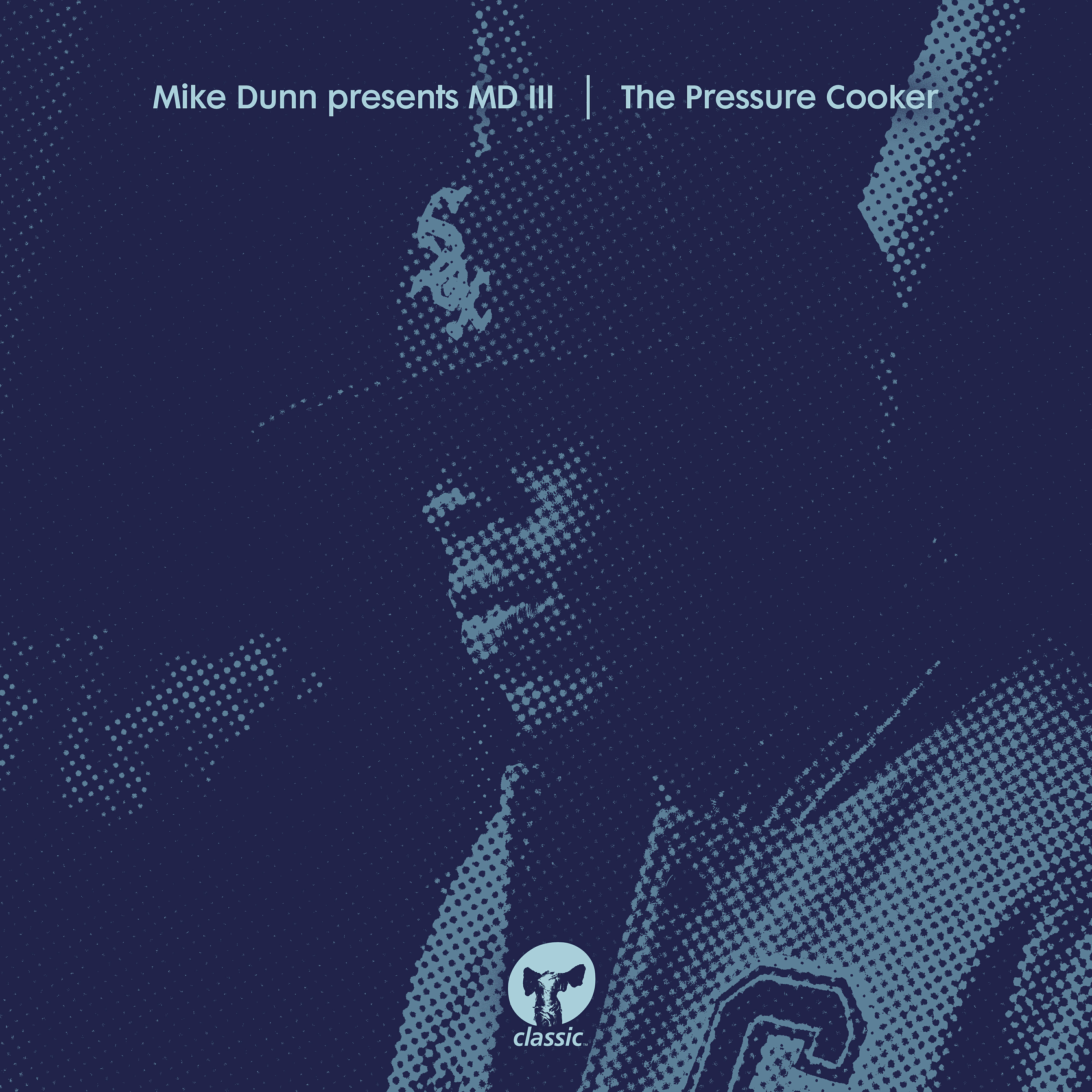 Mike Dunn - The Pressure Cooker (M.D.'s Rubber Dubb Mixx)