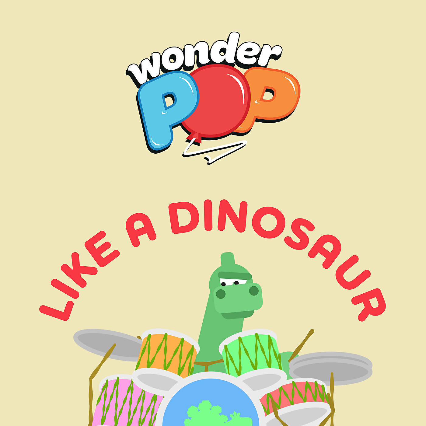Wonderpop - Like a Dinosaur