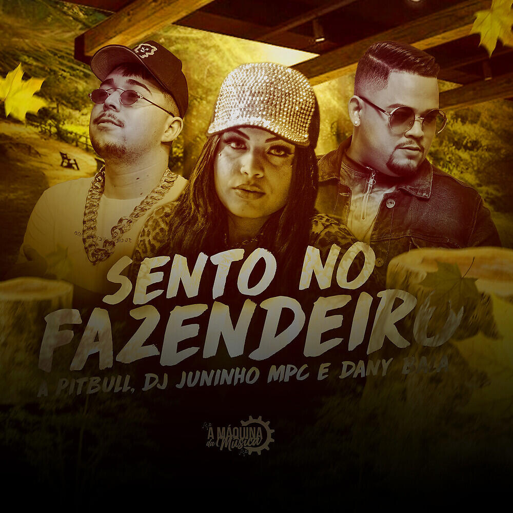 A Pitbull - Sento no Fazendeiro