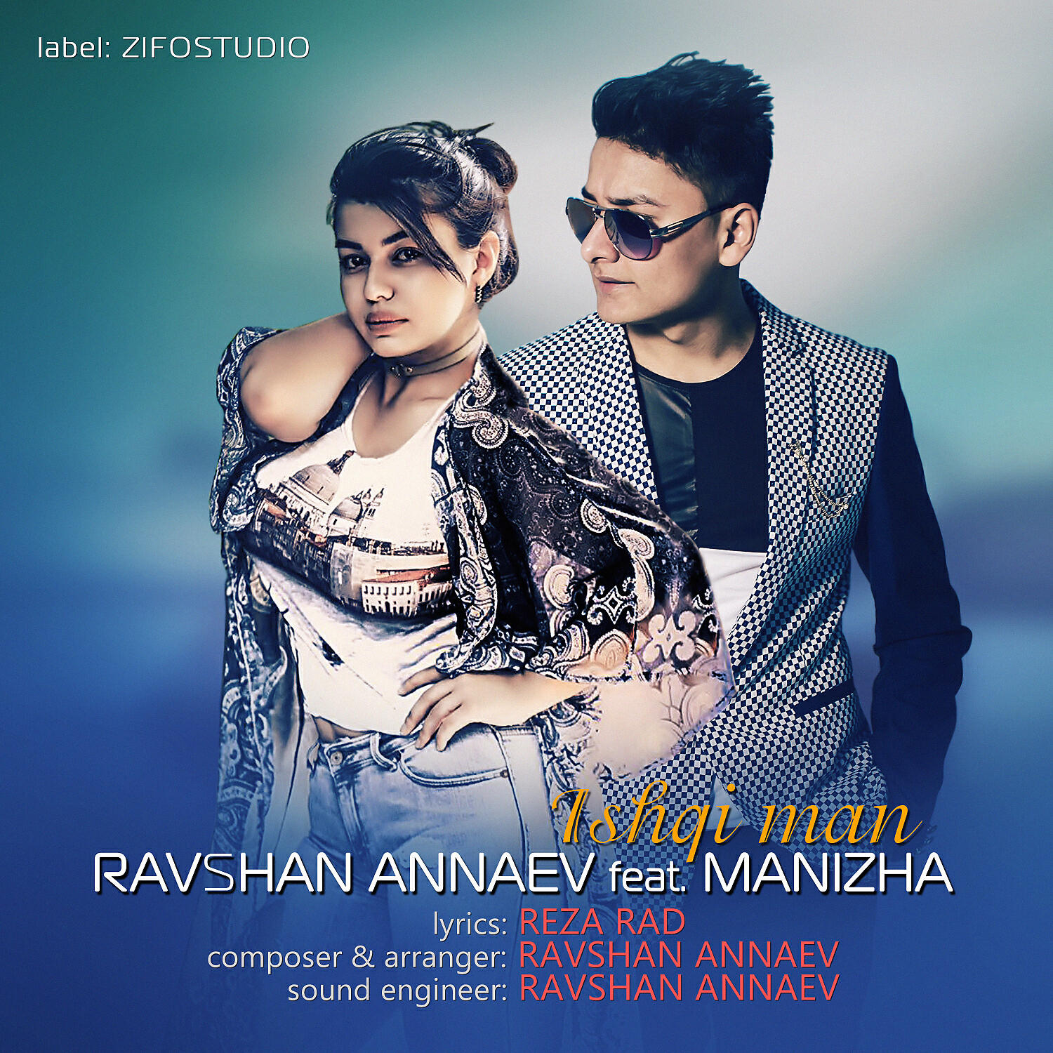 Ravshan Annaev - Ishqi man (feat. Manizha)