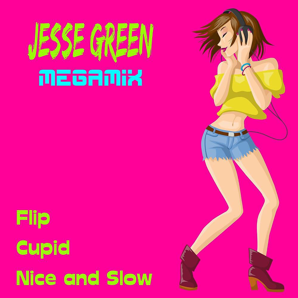 Постер альбома Jesse Green Megamix
