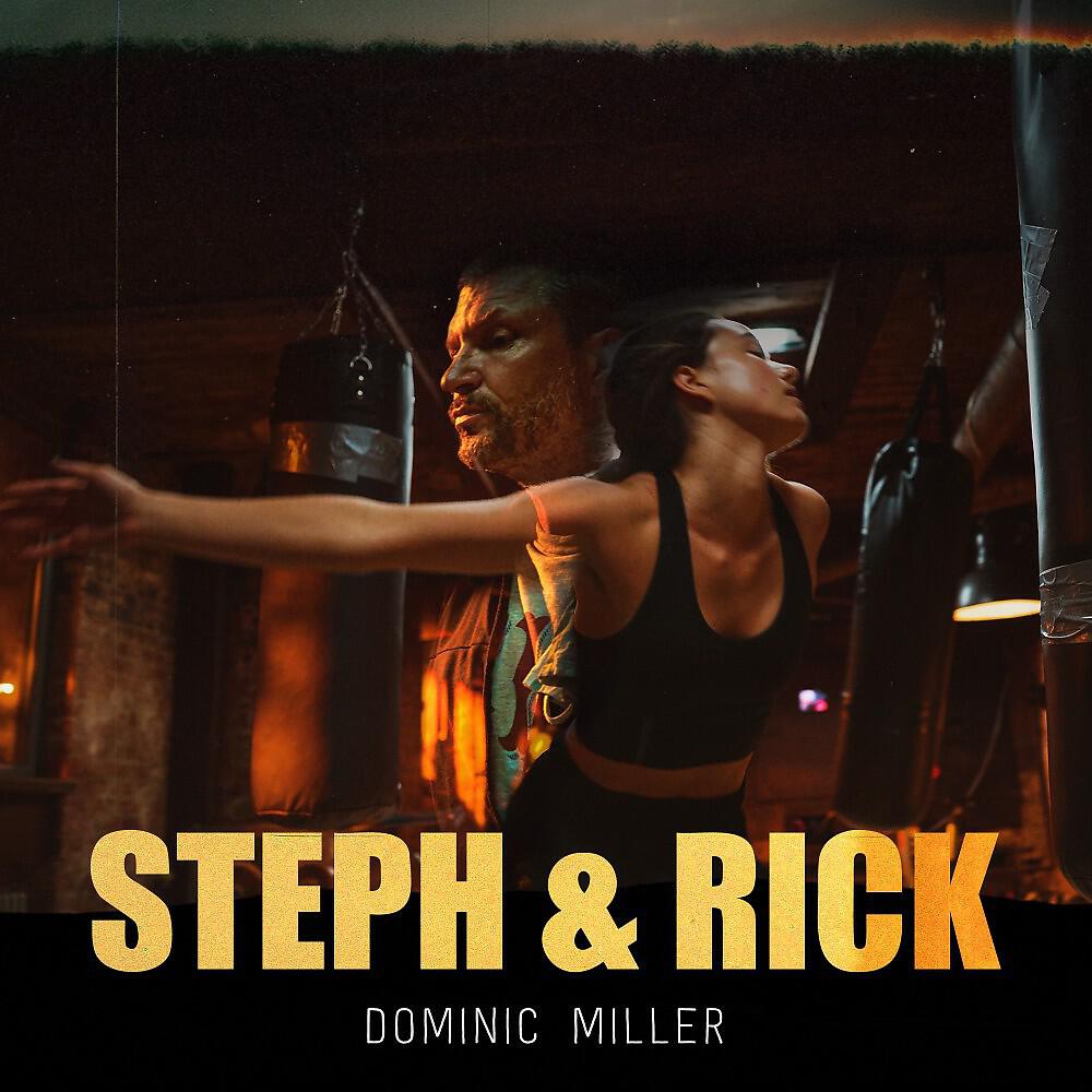 Dominic Miller - Steph & Rick (Title Track of the Feature Film 
