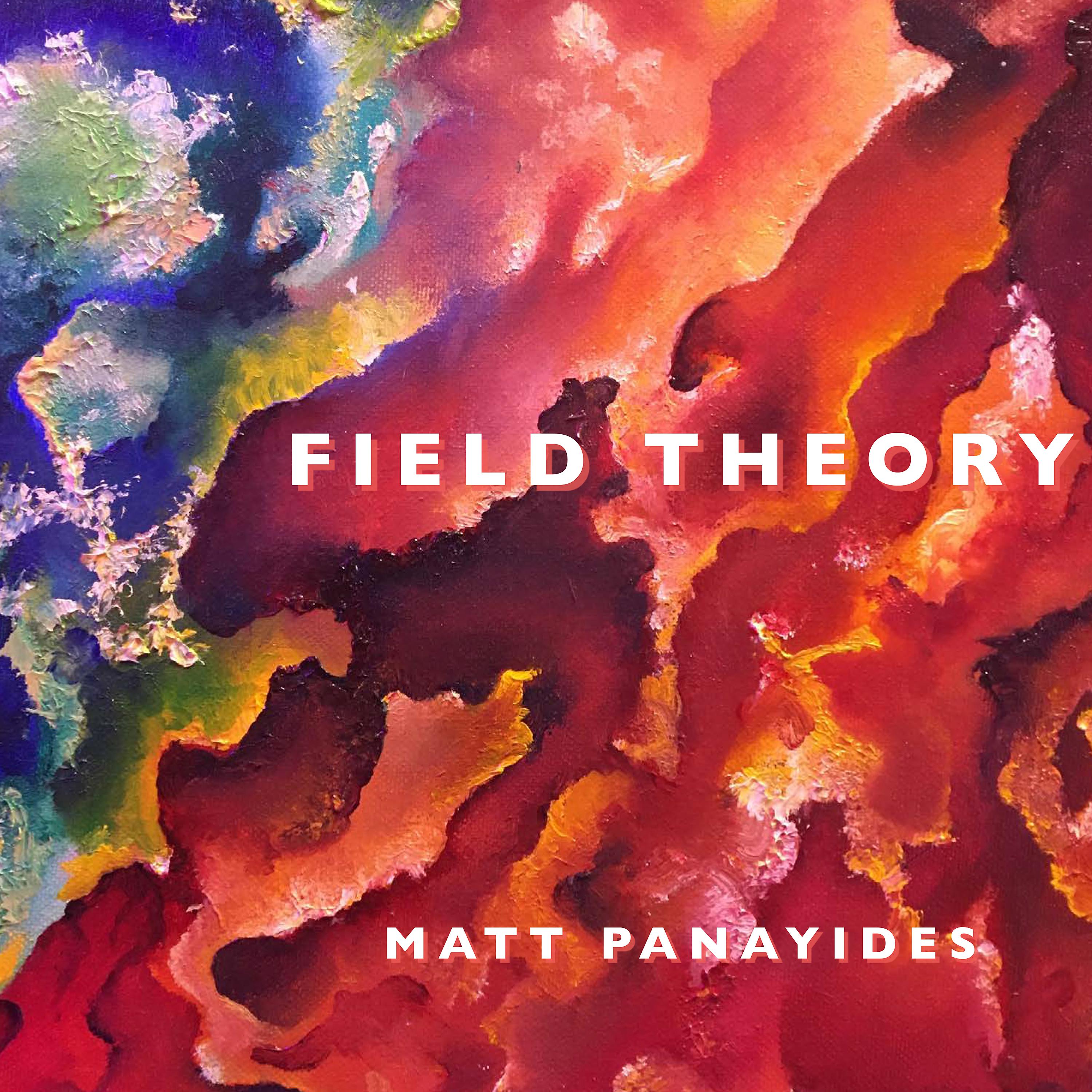 Постер альбома Field Theory
