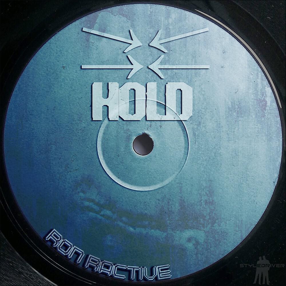 Ron Ractive - Hold (Construct Mix)