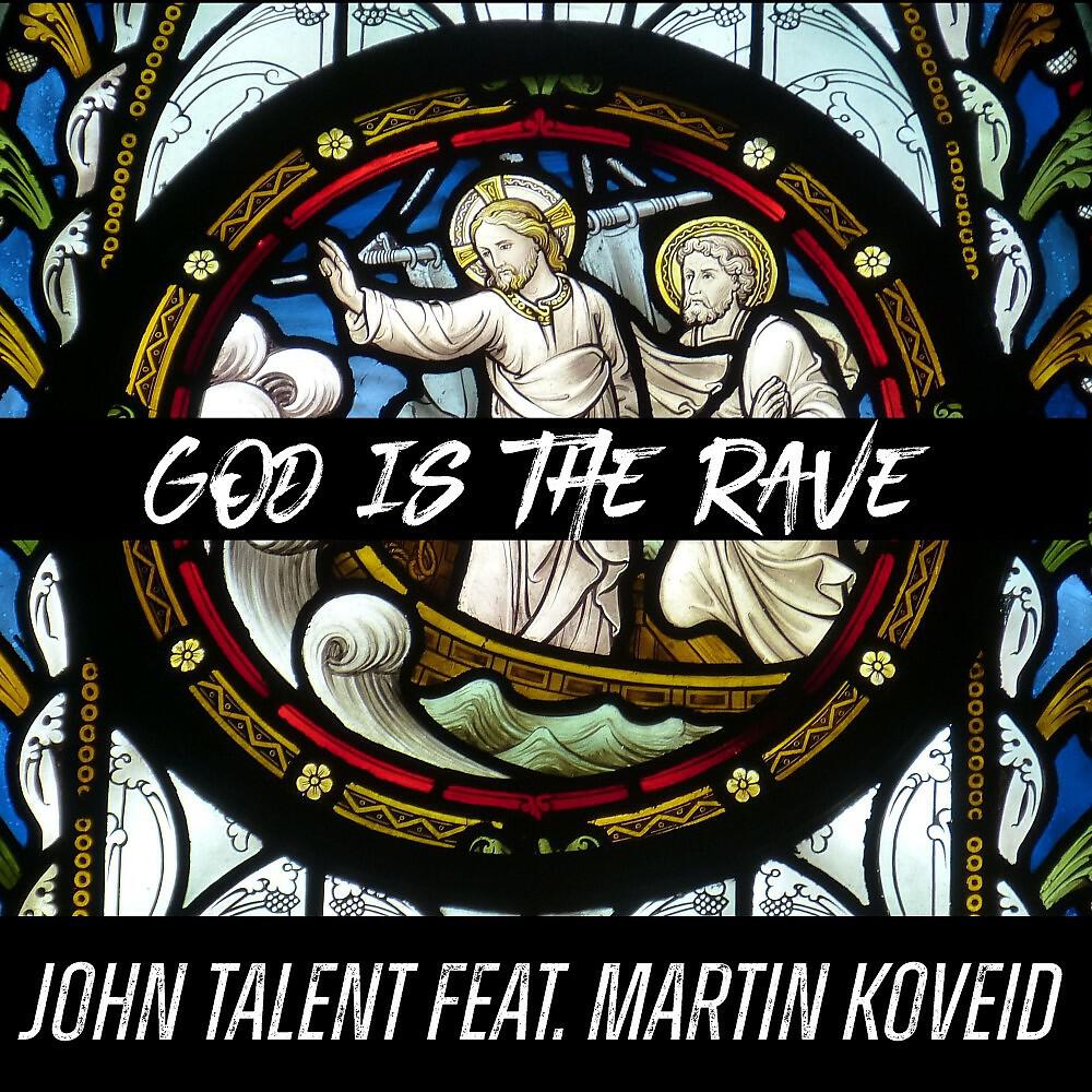John Talent - God Is the Rave (Bilbo Remix)