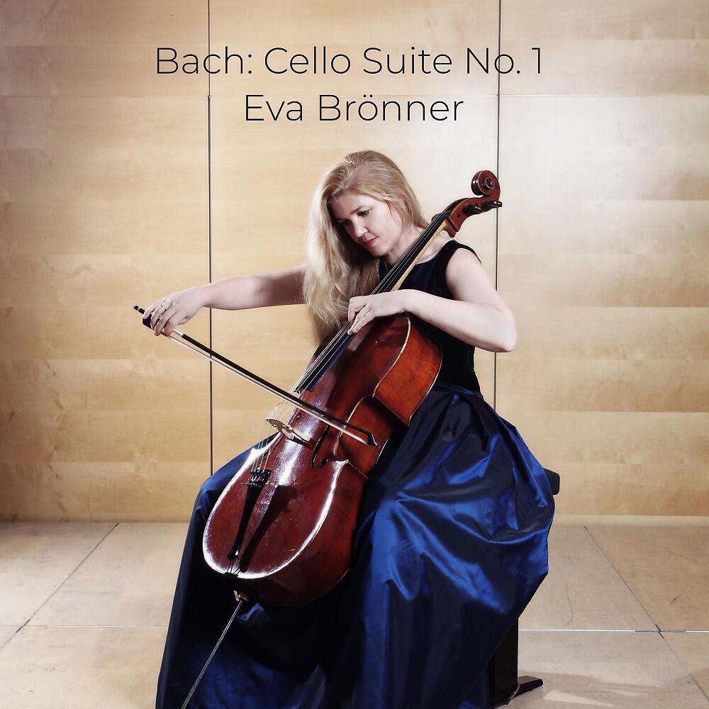 Eva Brönner - Cello Suite No. 1 in G Major, BWV 1007: II. Allemande