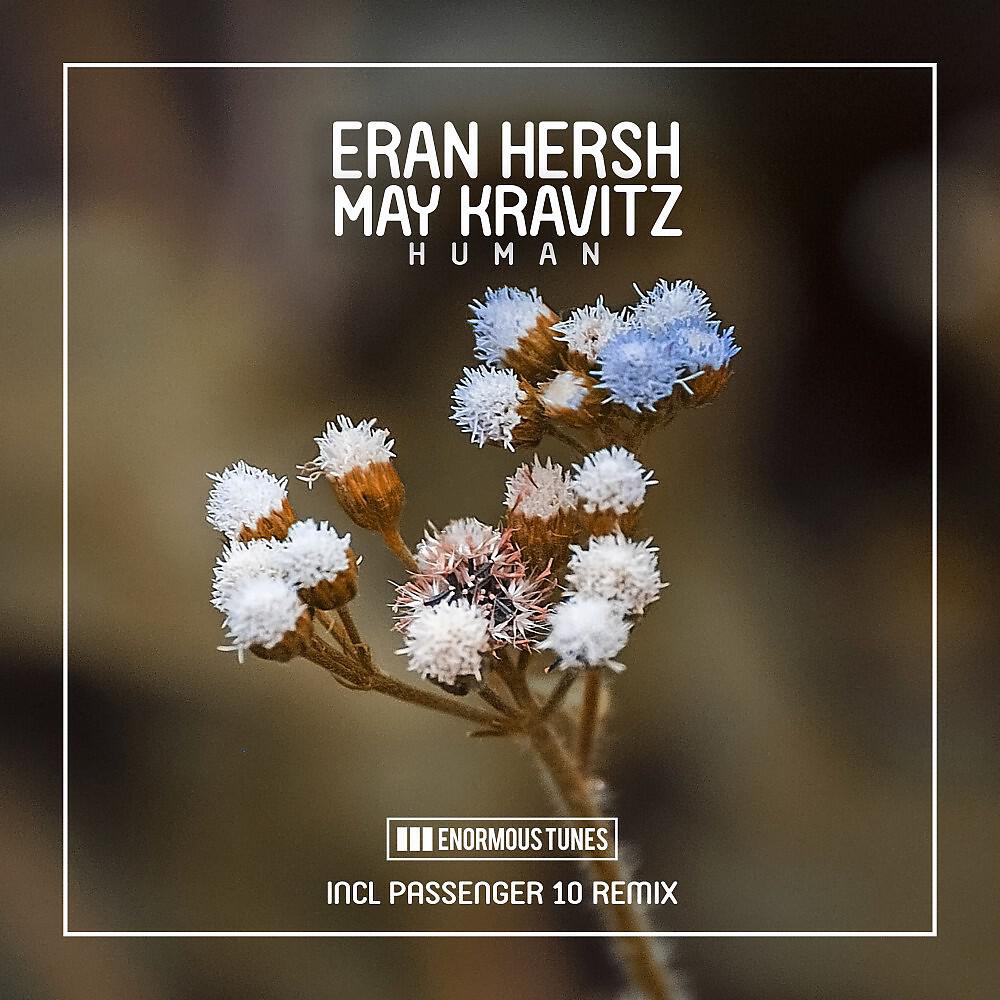 Eran Hersh - Human (Passenger 10 Remix)