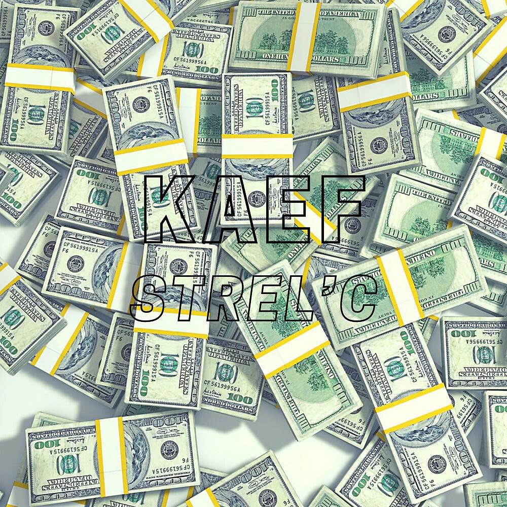 STREL'C - Kaef (Prod. By ACID X BEATZ)