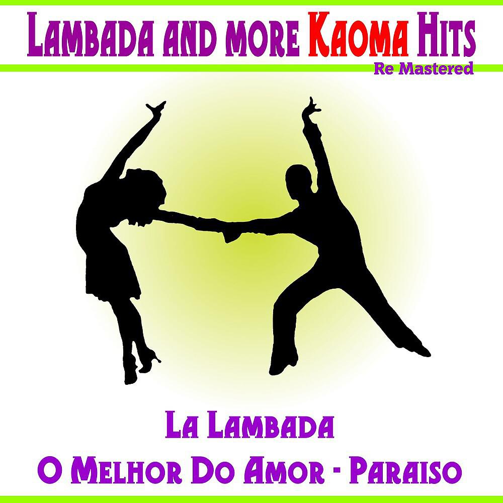 Постер альбома Lambada and More Kaoma Hits