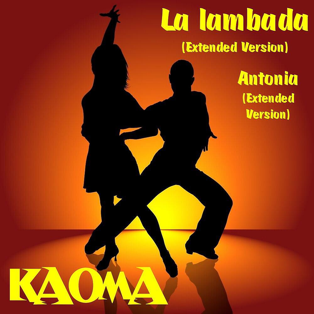 Kaoma - Antonia (Extended Version)
